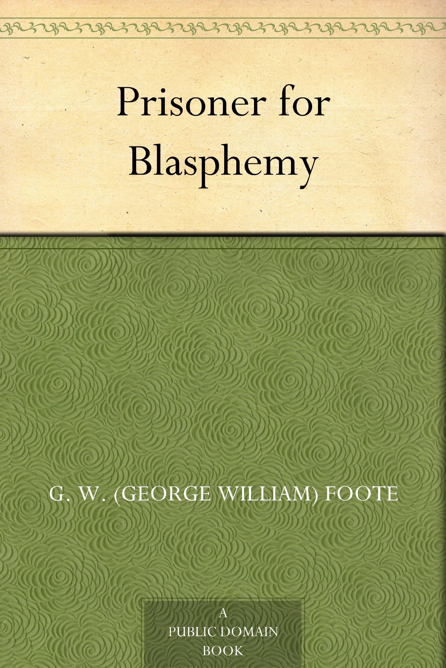 Prisoner for Blasphemy