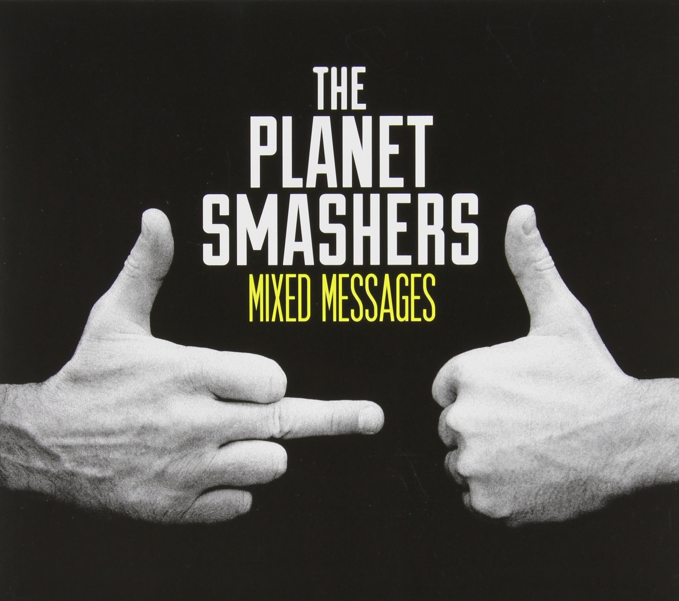 Mixed Messages [Audio CD] The Planet Smashers