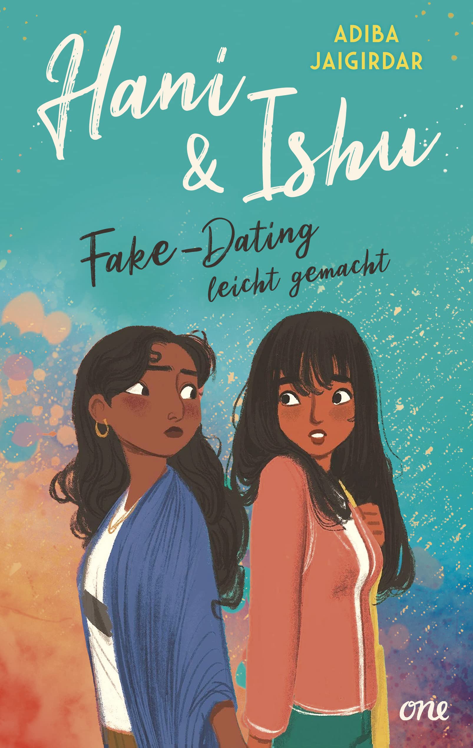 Adiba Jaigirdar Buch Hani & Ishu: Fake-Dating leicht gemacht – TikTok made me buy it!