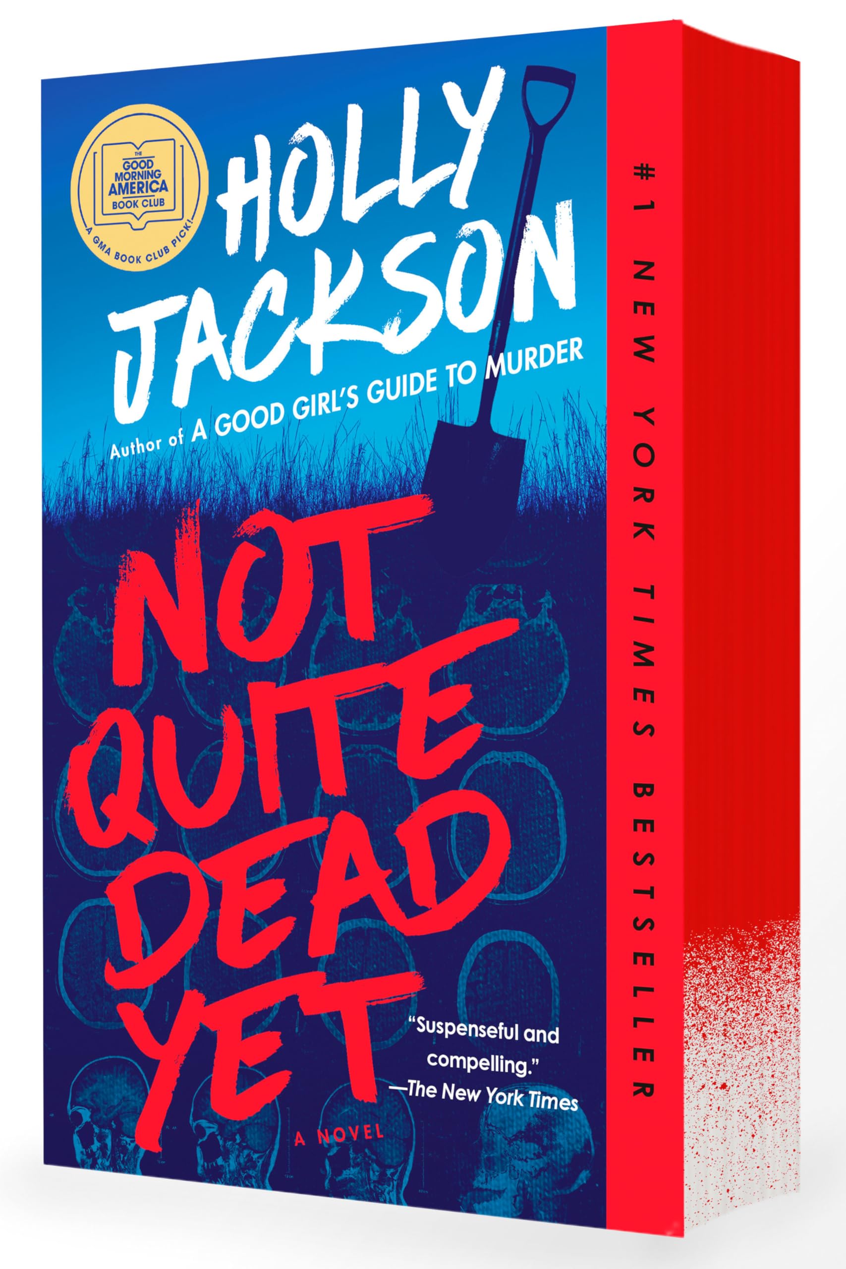 Not Quite Dead Yet: A GMA Book Club Pick: A Novel