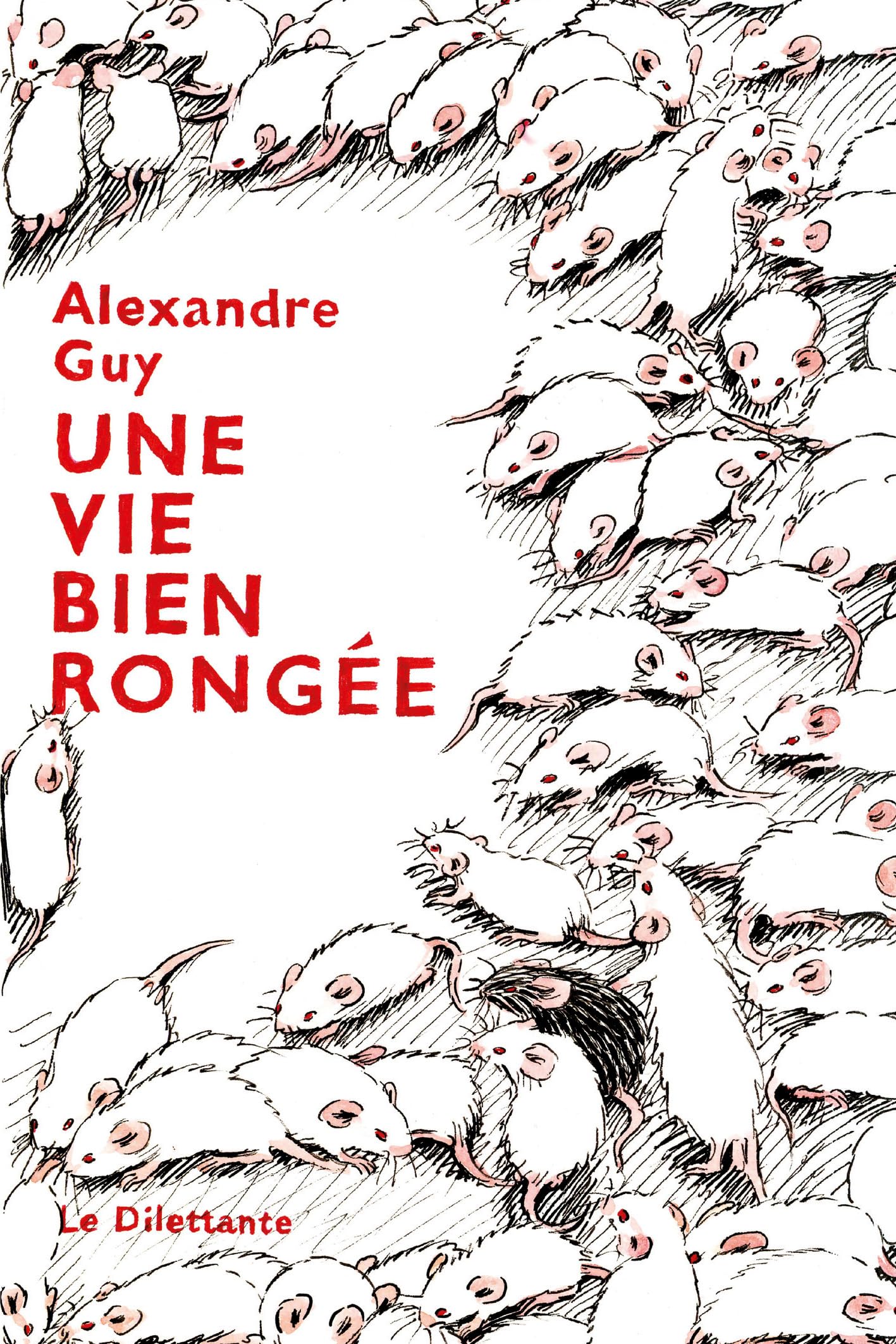 Une vie bien rongée