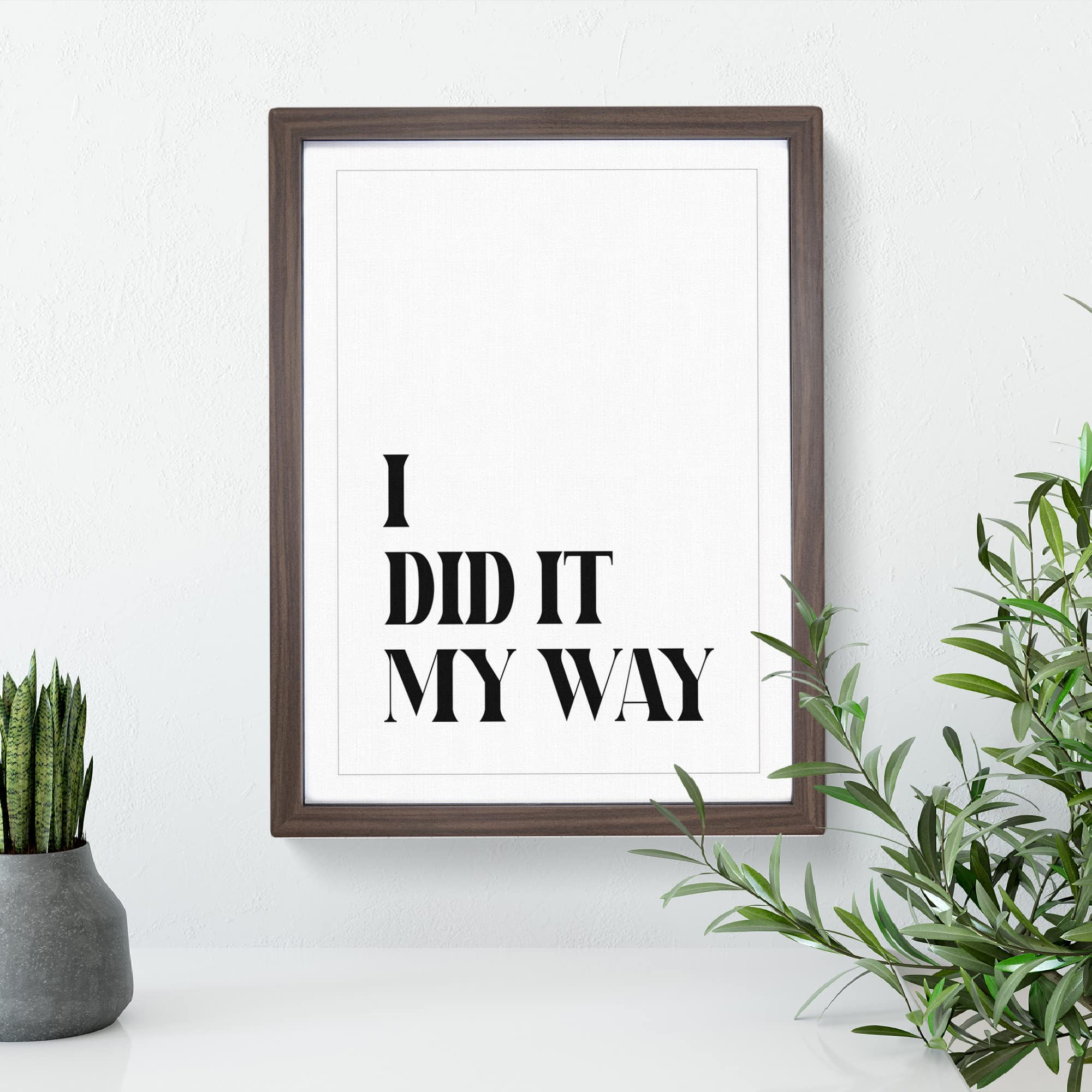 I Did It My Way Typography Quote Framed Wall Art Print, Ready to Hang Picture for Living Room Bedroom Home Office Décor - Image 3