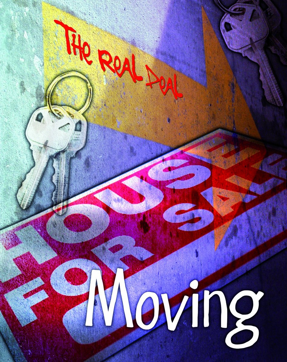 Moving (The Real Deal)      Library Binding – October 4, 2008