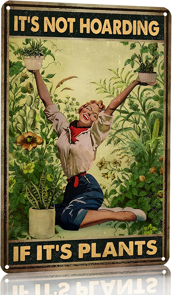 Bestylez Gardening Gifts It's Not Hoarding If It's Plants Vintage Garden Signs para el hogar, jardín, invernadero, sala de estar, dormitorio, patio, decoración al aire libre, 8 x 12 pulgadas (3066)