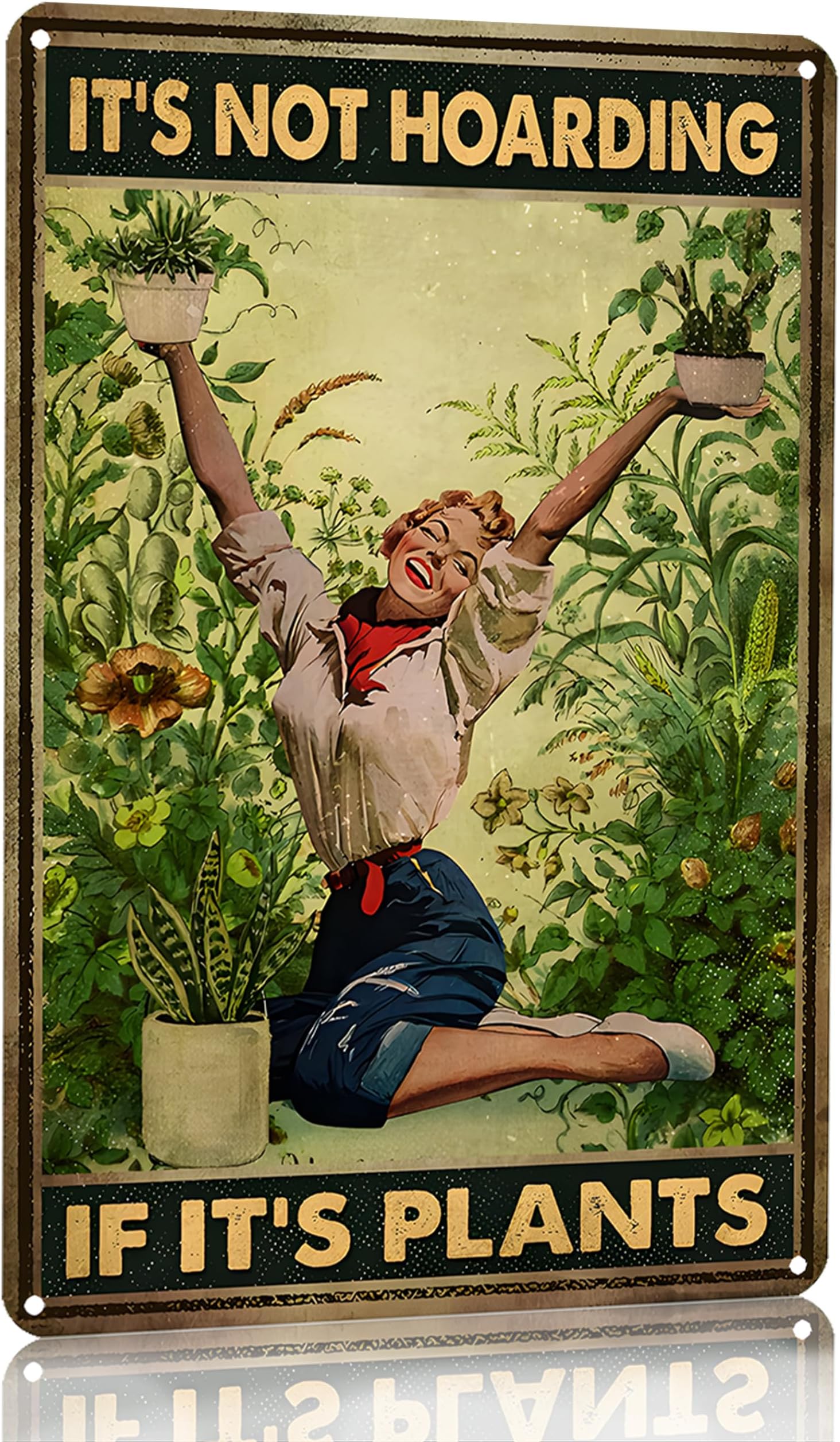 - Bestylez Gardening Gifts It‘s Not Hoarding If It's Plants Vintage Garden Signs for Home Garden Greenhouse Living Room Bedroom Yard Backyard Outdoor Decor 8X12 Inch (3066)
