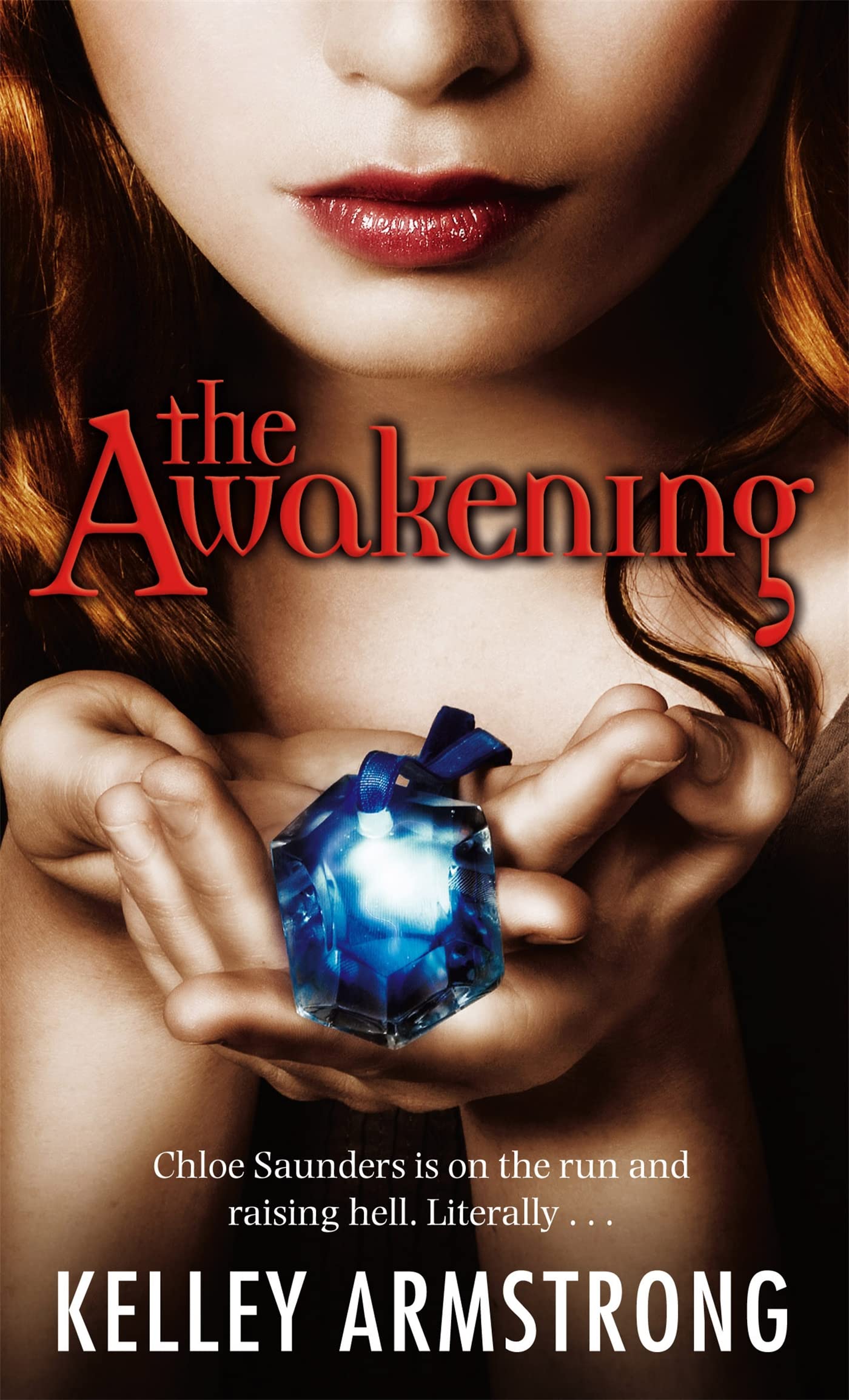 The Awakening: Chloe Saunders is on the Run and Raising Hell, Literally (Dark.
