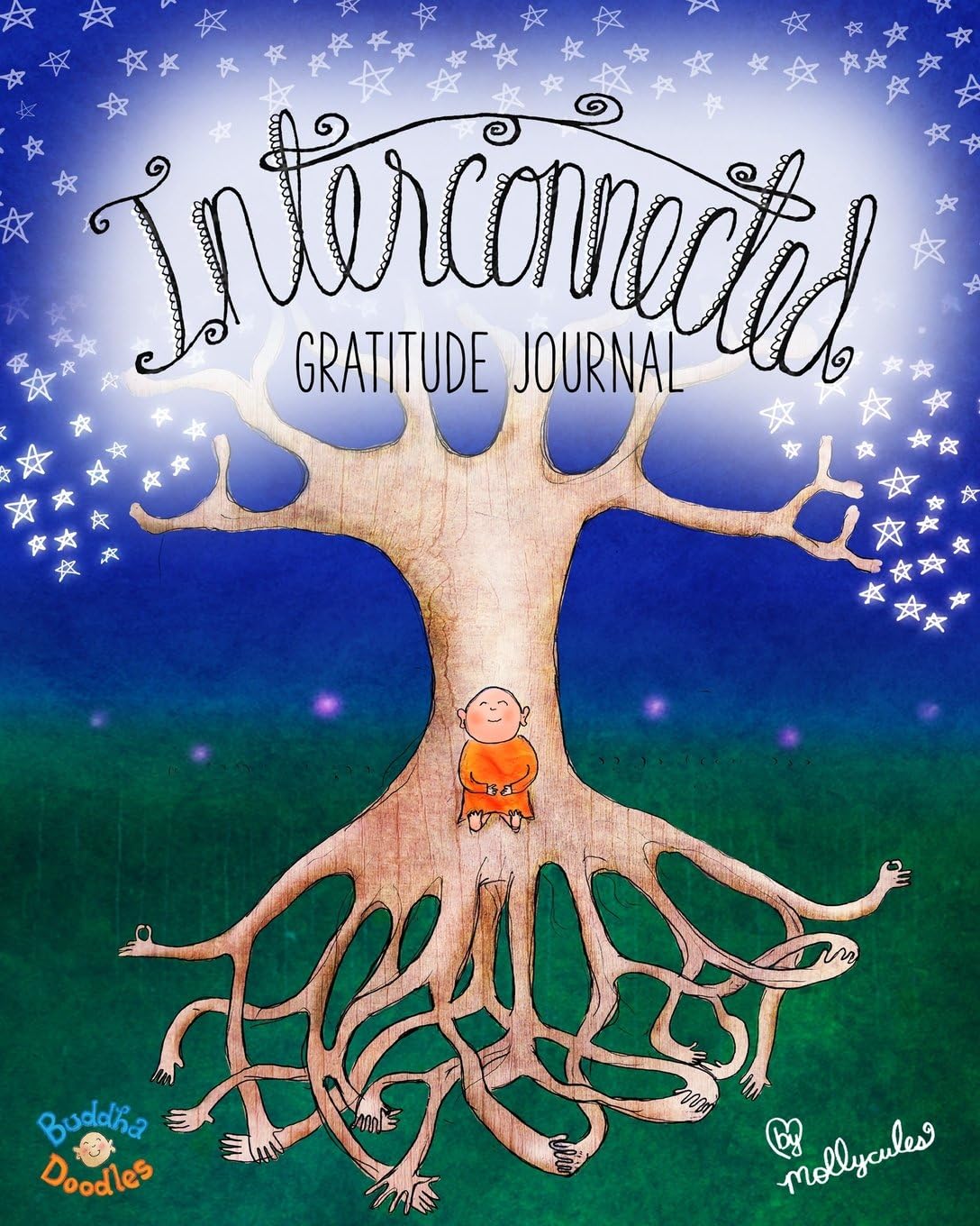 Buddha Doodles Gratitude Journal: Interconnected: Volume 3 (Buddha Doodles Gratitude Journals)