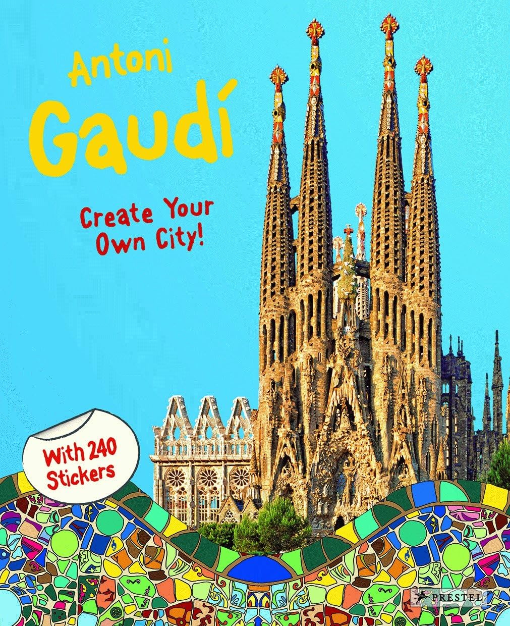 Antoni Gaudí: Create Your Own City Sticker Book Paperback – Sticker Book, March 28, 2013