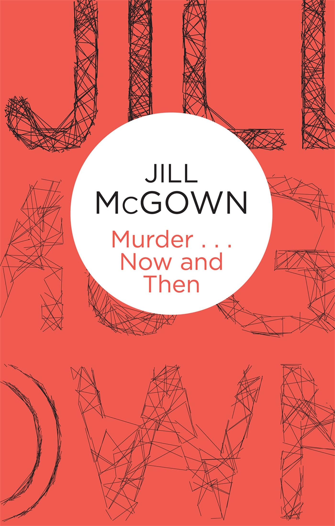 Jill McGown - Murder... Now & Then - Fiction Paperback Book