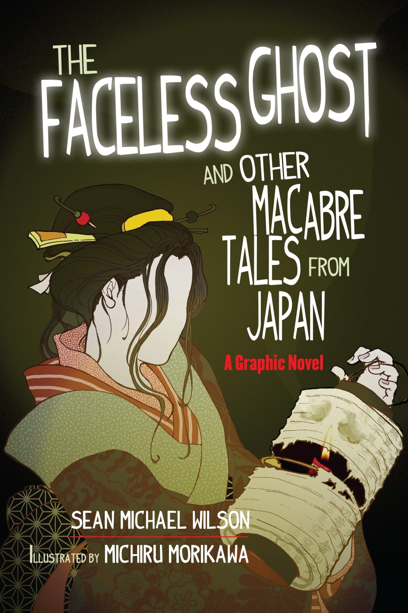 Lafcadio Hearn's  The Faceless Ghost  and  by Sean Michael Wilson PAPERBACK