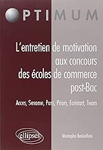Download Entretien de motivation aux concours des ecoles de commerce bac+0 sesame acces PDF