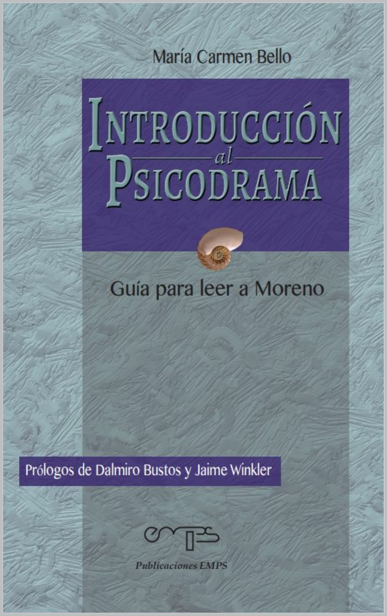 Introducción al Psicodrama: Guía para leer a Moreno (Spanish Edition)