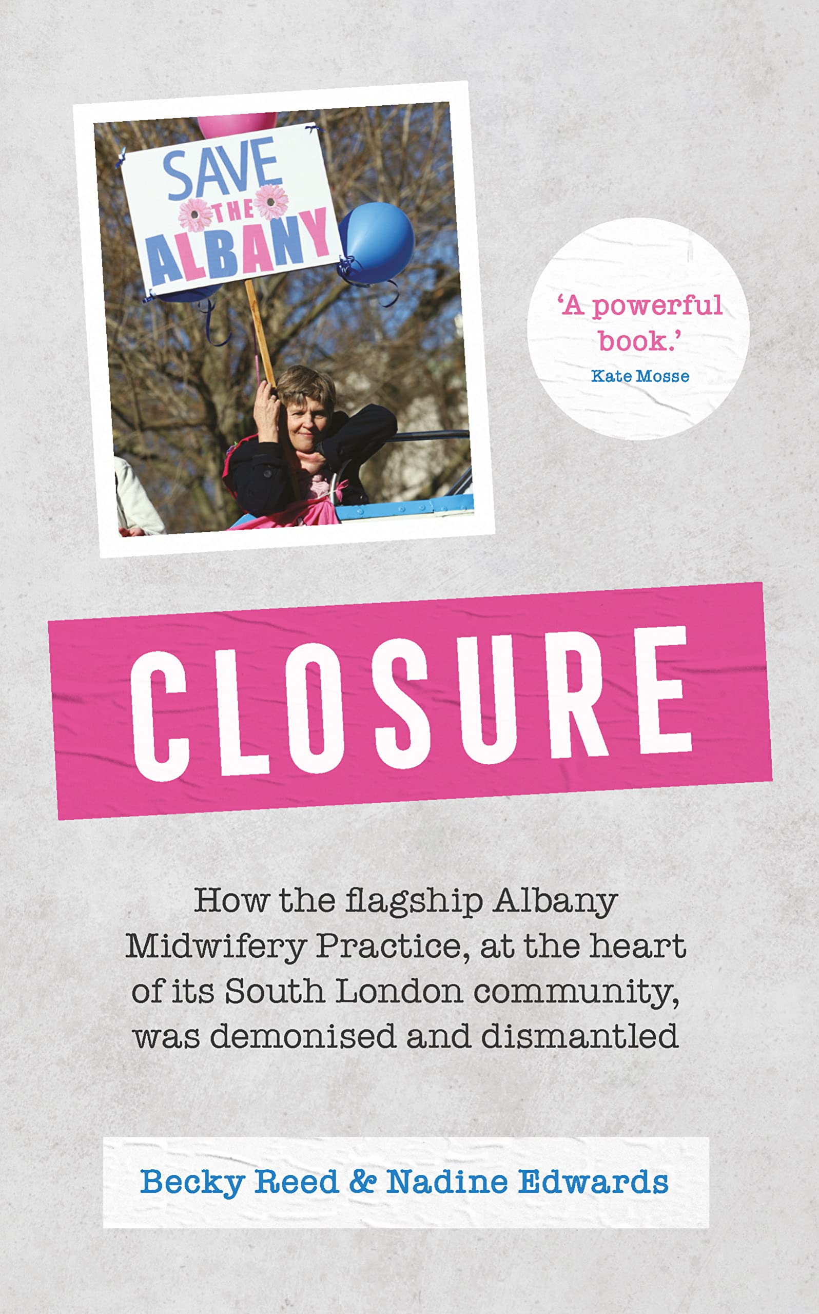 Closure: How the flagship Albany Midwifery Practice, at the heart of its South London community, was demonised and dismantled
