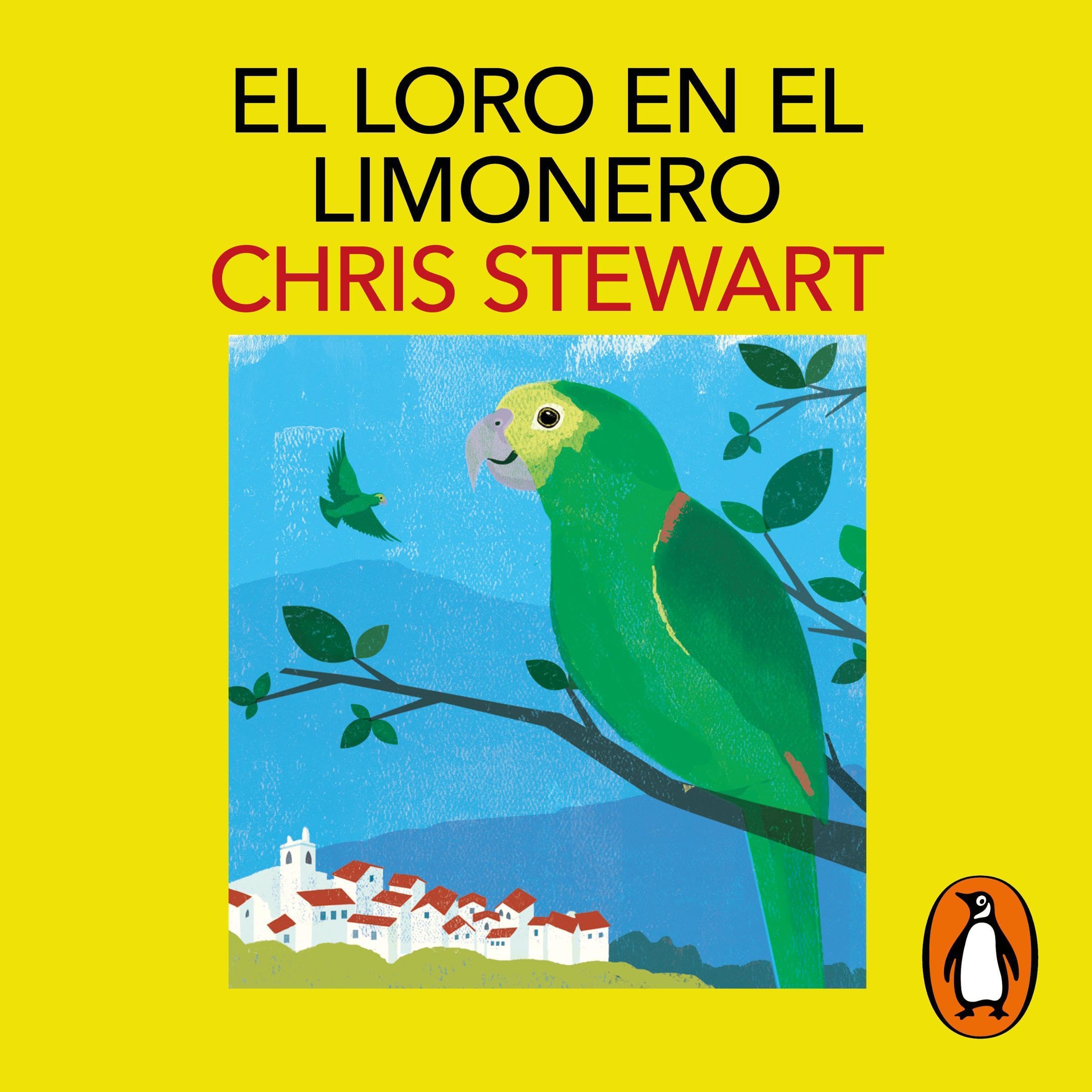 El loro en el limonero [A Parrot in a Pepper Tree]