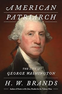 American Patriarch by Brands