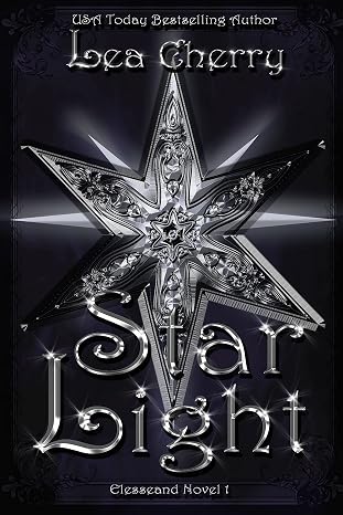 Amazon.com: Starlight (Elesseand Saga Book 1) eBook : Cherry, Lea