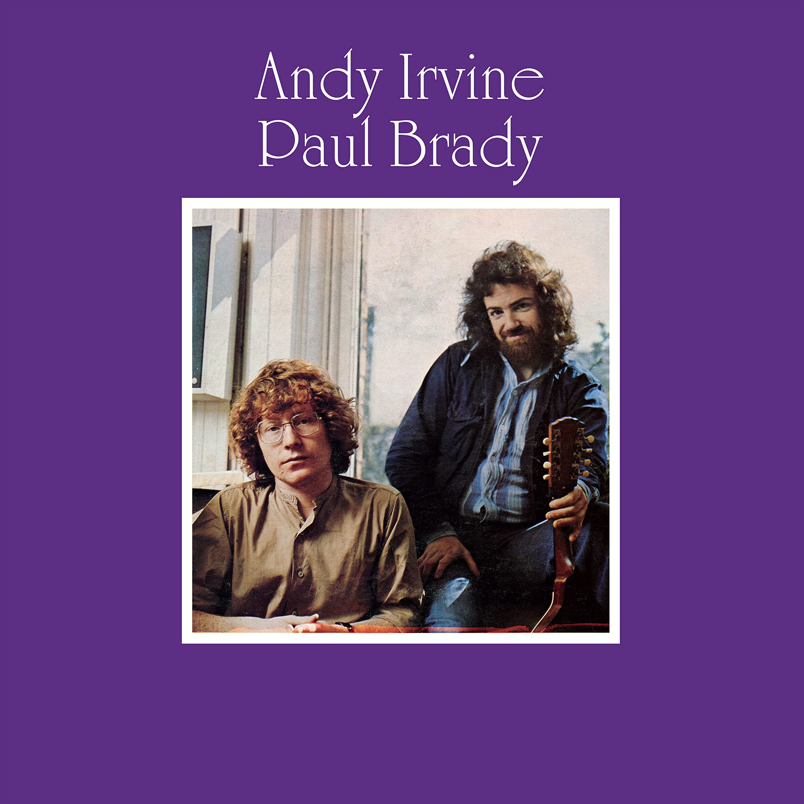 Andy Irvine and Paul Brady Andy Irvine / Paul Brady (Special Edition) CD NEW