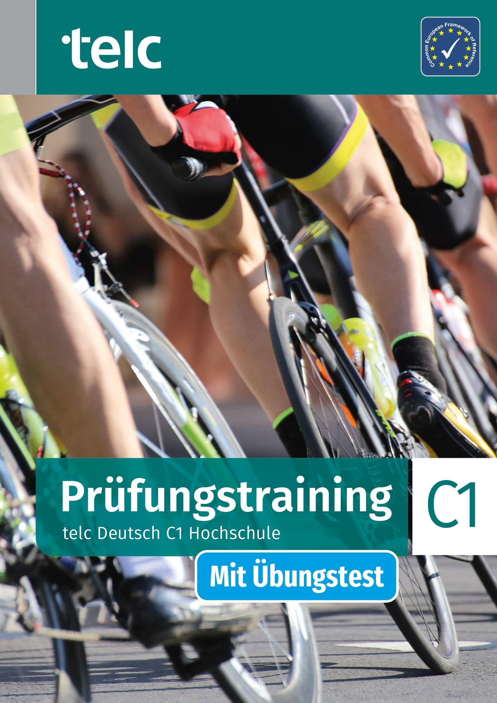 Prüfungstraining. telc Deutsch C1 Hochschule