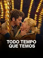 Todo Tempo que Temos