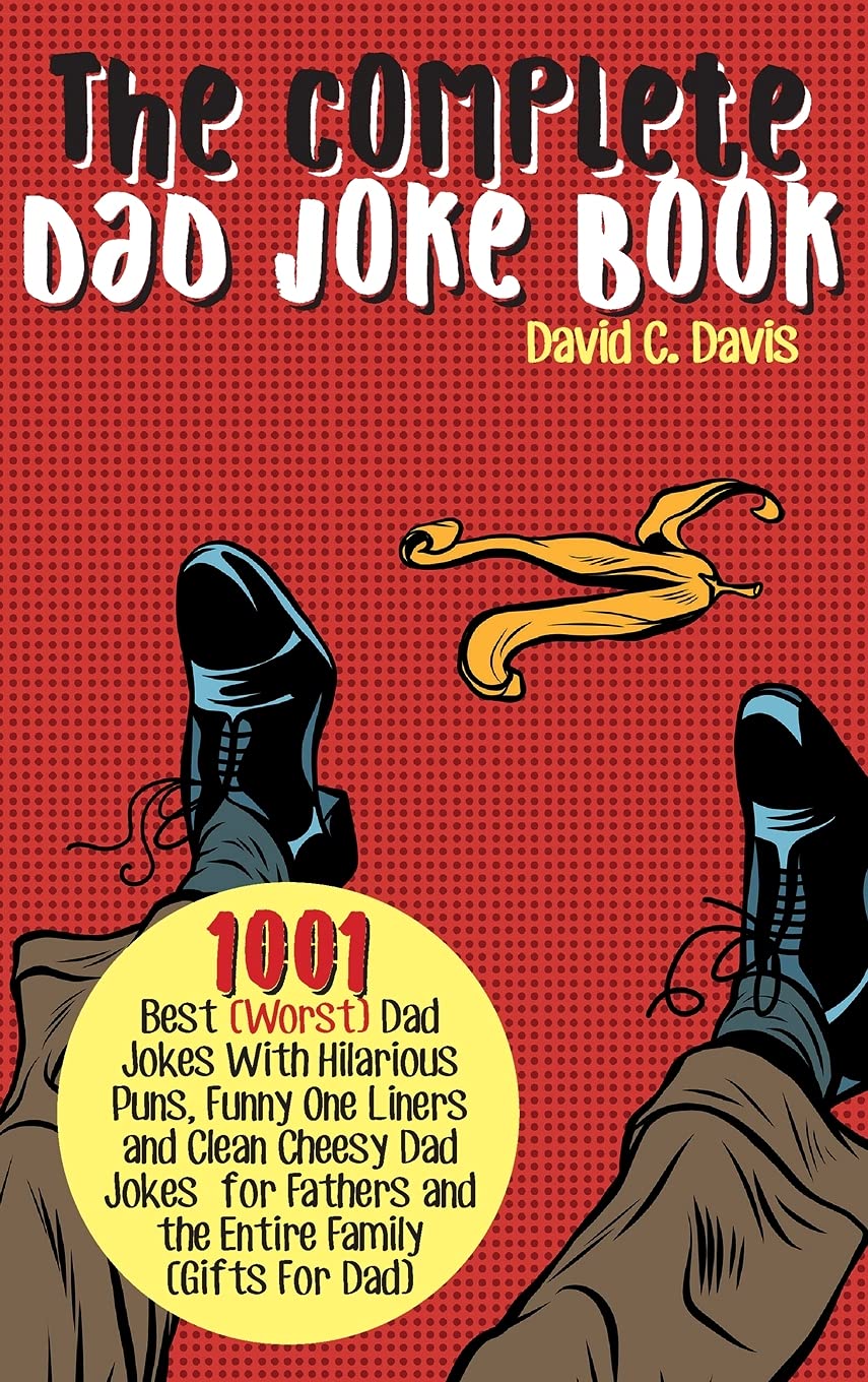 buy-the-complete-dad-joke-book-1001-best-worst-dad-jokes-with