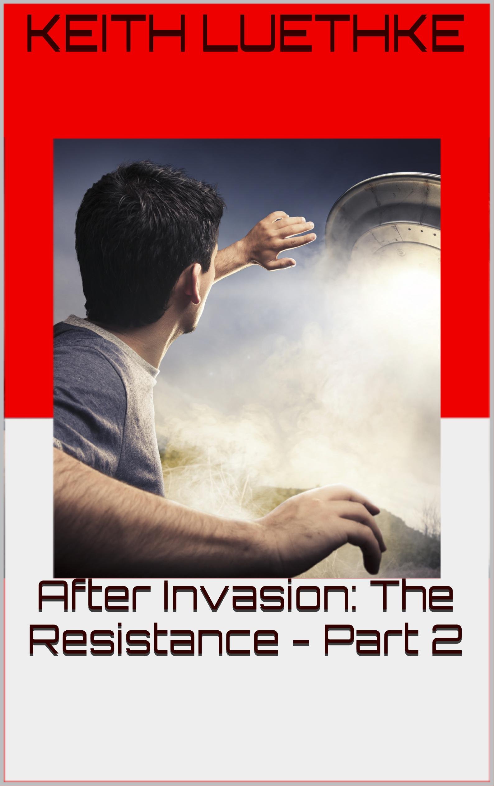 Cover of After Invasion: The Resistance, Part 2