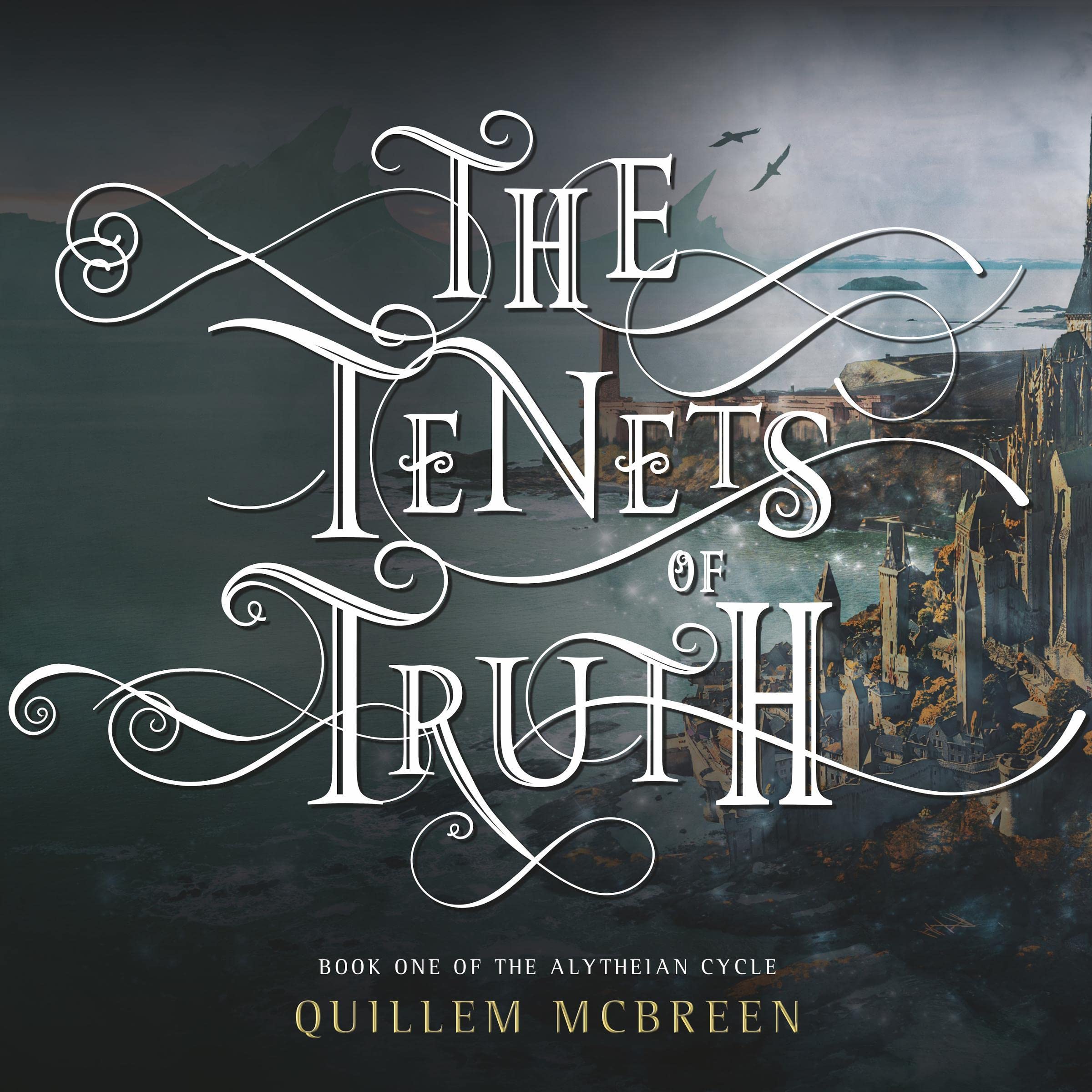 The Tenets of Truth: Book One (The Alytheian Cycle)