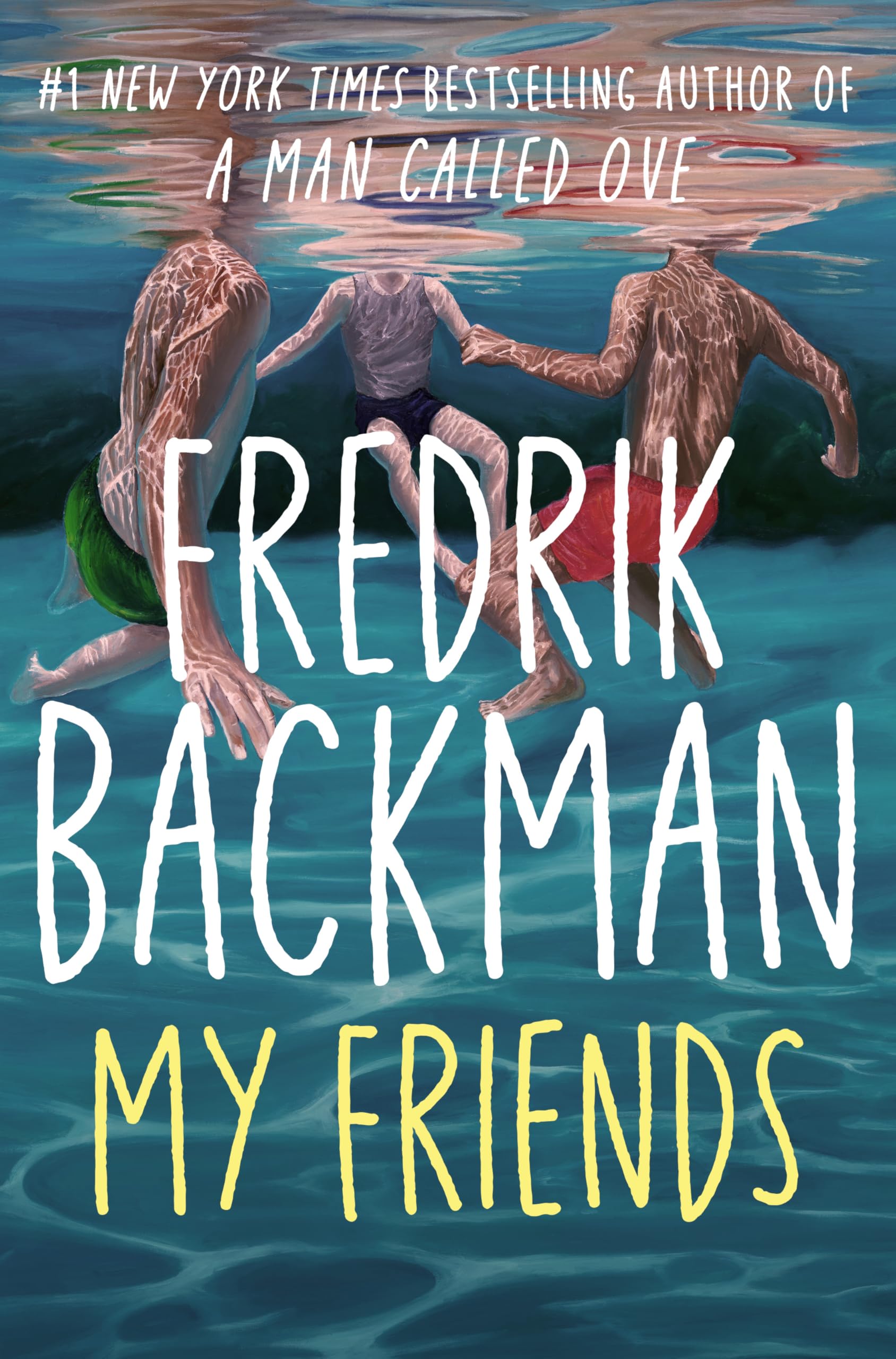 My friends: Fredrik Backman