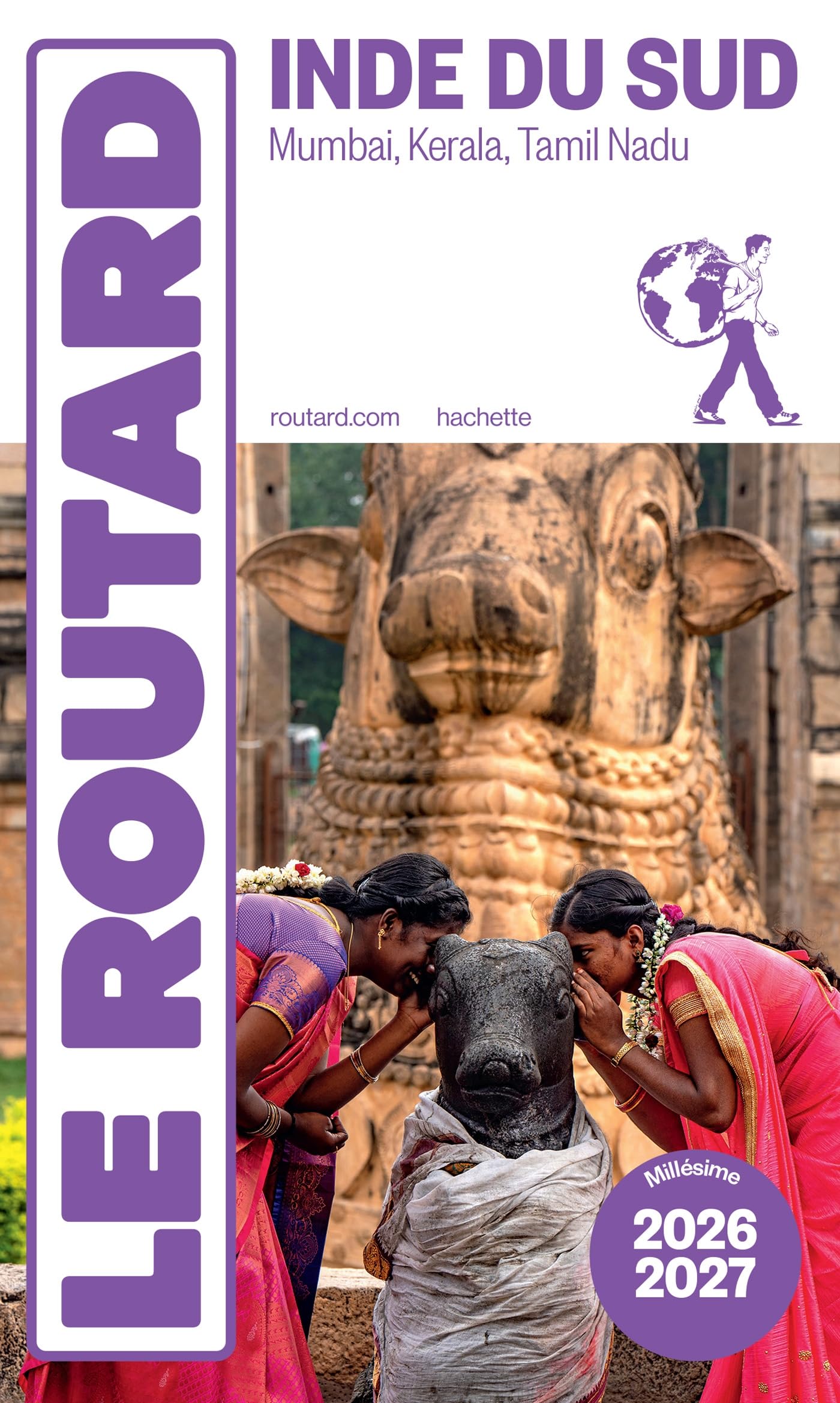Guide du Routard Inde du Sud 2026/27: Mumbai, Kerala, Tamil Nadu