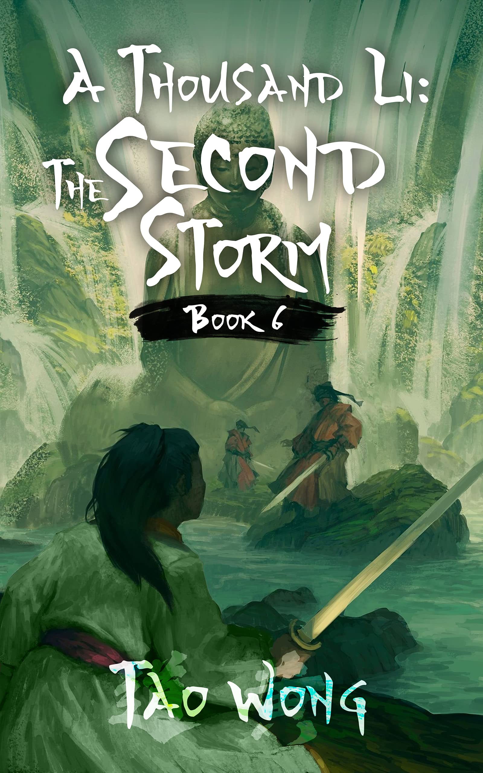The Second Storm: A Xianxia Fantasy Epic: A Thousand Li, Book 6