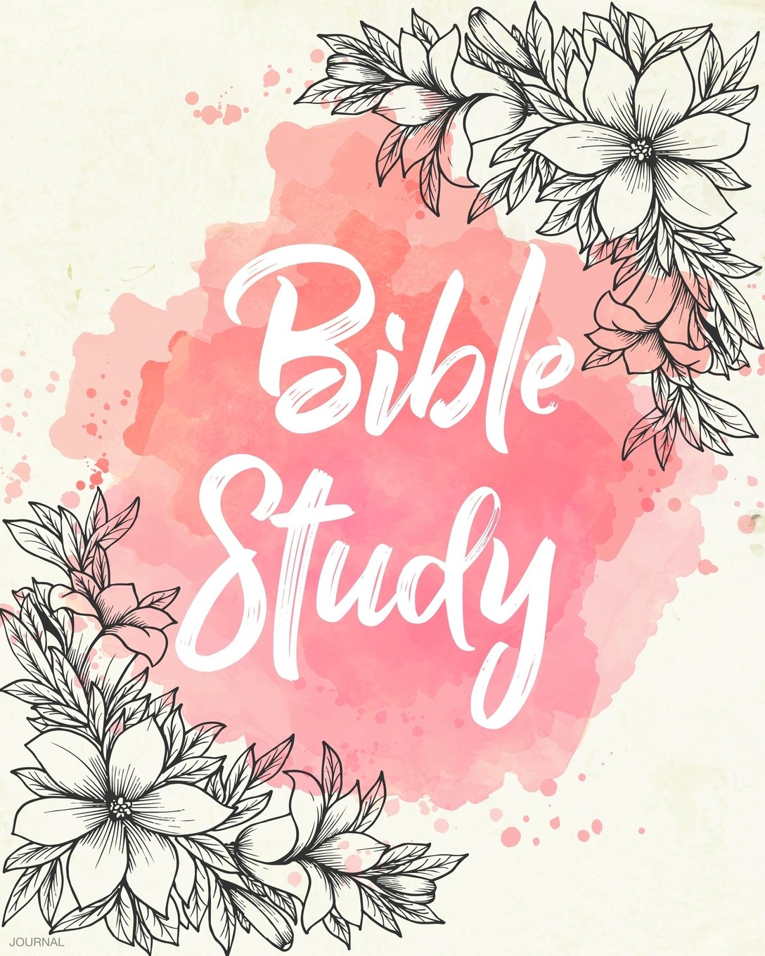 Bible Study Journal: Creative Christian Workbook - A Simple Guide To Journaling Scripture Personal Notebook,Bible Study Workbook (Watercolor Red): Volume 1 (Christian Journaling Daily)