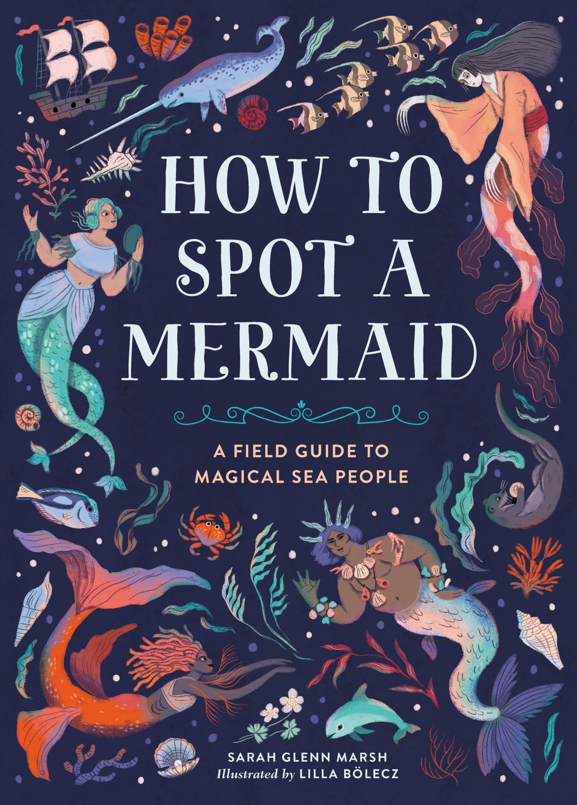 How to Spot a Mermaid by Lilla Bolecz HARDBACK 9780762489435