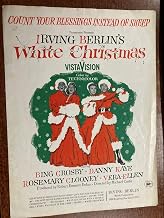 COUNT YOUR BLESSINGS INSTEAD OF SHEEP (Irving Berlin 1954 SHEET MUSIC) Excellent condition from 1954 film Bing Crosby, Rosemary Clooney and Vera-Ellen. Fabulous cover, rare title SET 34