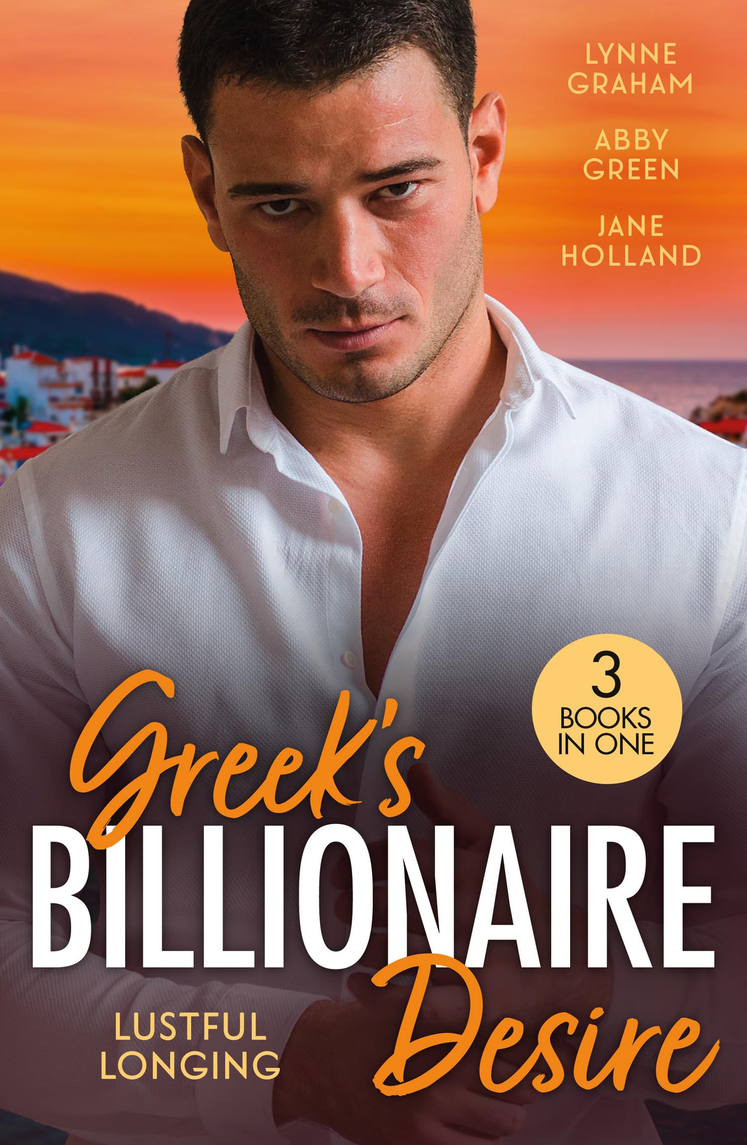 Greek's Billionaire Desire: Lustful Longing: 3 friends to lovers romances perfect for fans of marriages of convenience, bossy tycoons and burning desire in 2026!