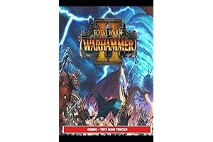 Total War: Warhammer II Guide - Tips, Tricks, and Strategies
