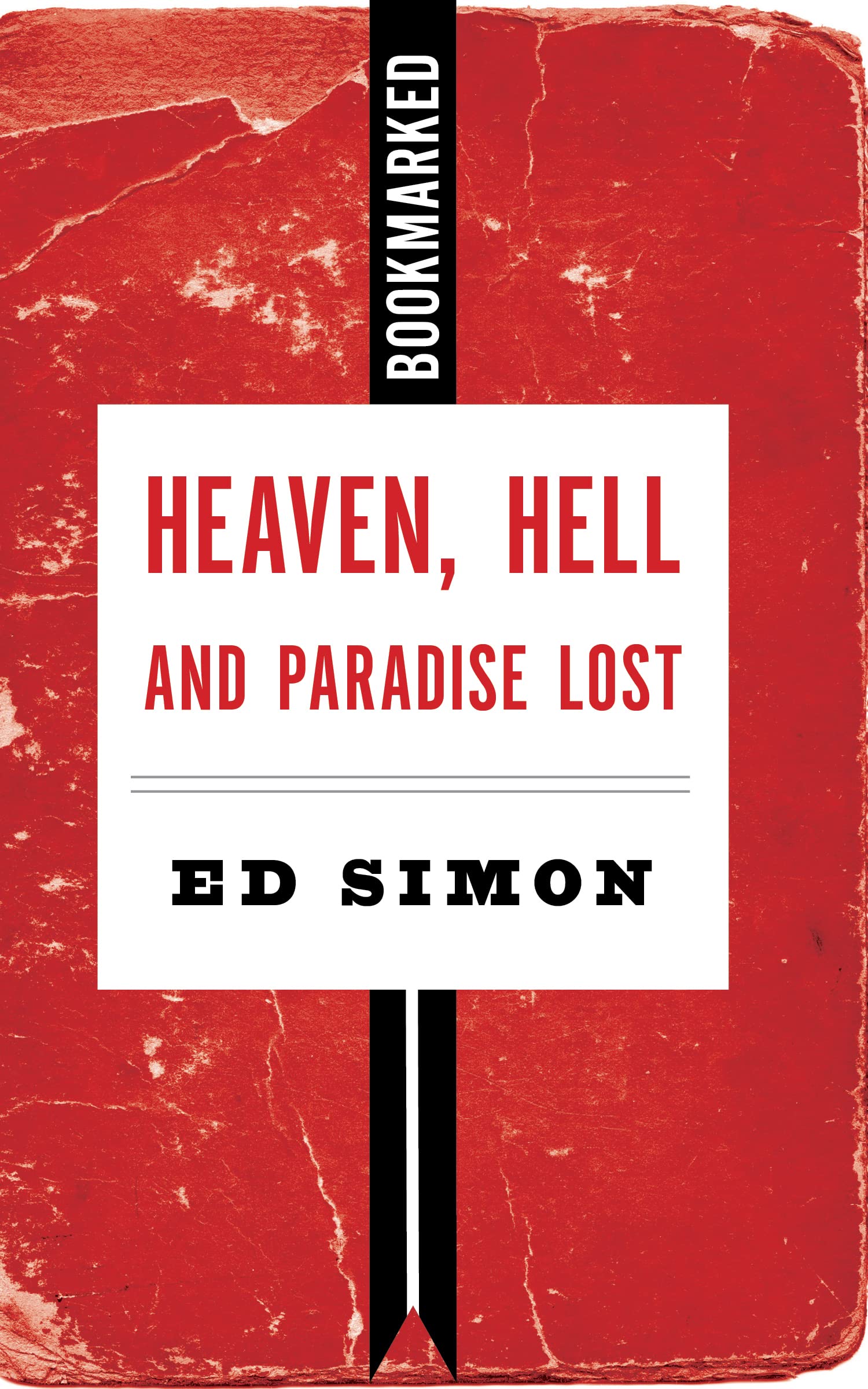 Heaven, Hell And Paradise Lost: Bookmarked: 16