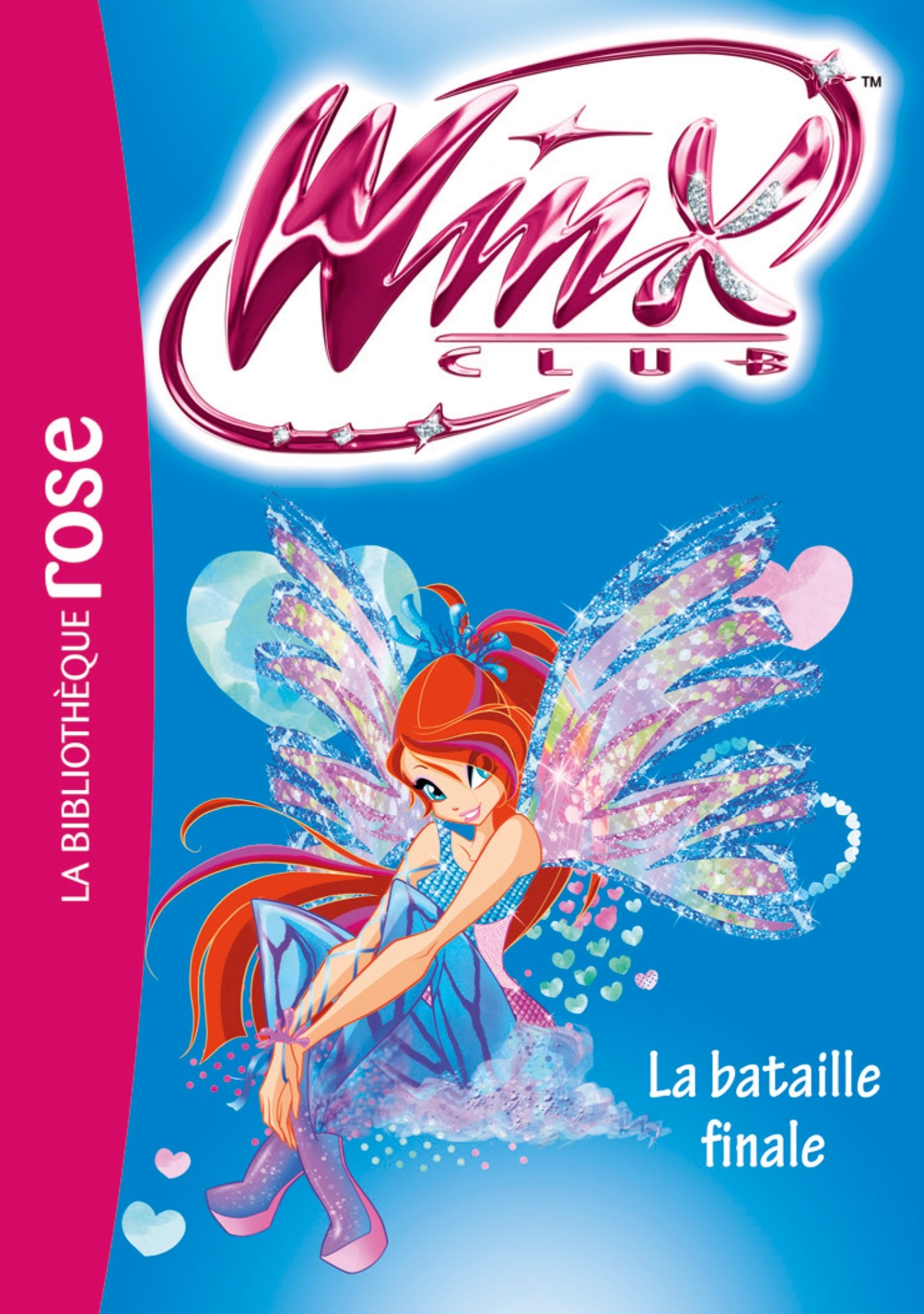 WINX CLUB T.56 : LA BATAILLE FINALE [Paperback] Collectif,