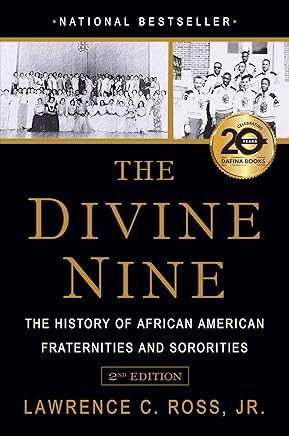 The Divine Nine: The History of African American Fraternities and Sororities (English Edition)