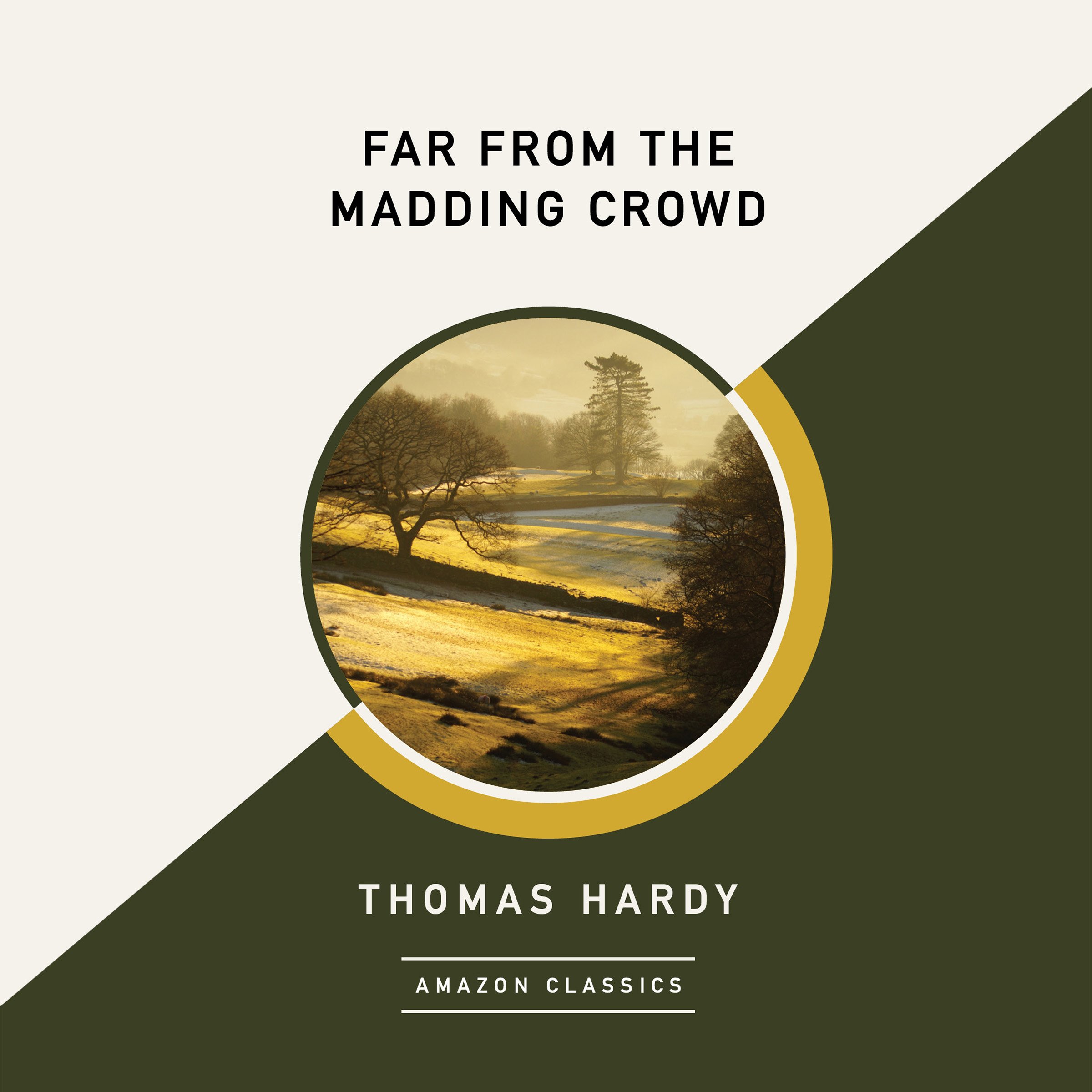 Cover art for Far from the Madding Crowd (AmazonClassics Edition)