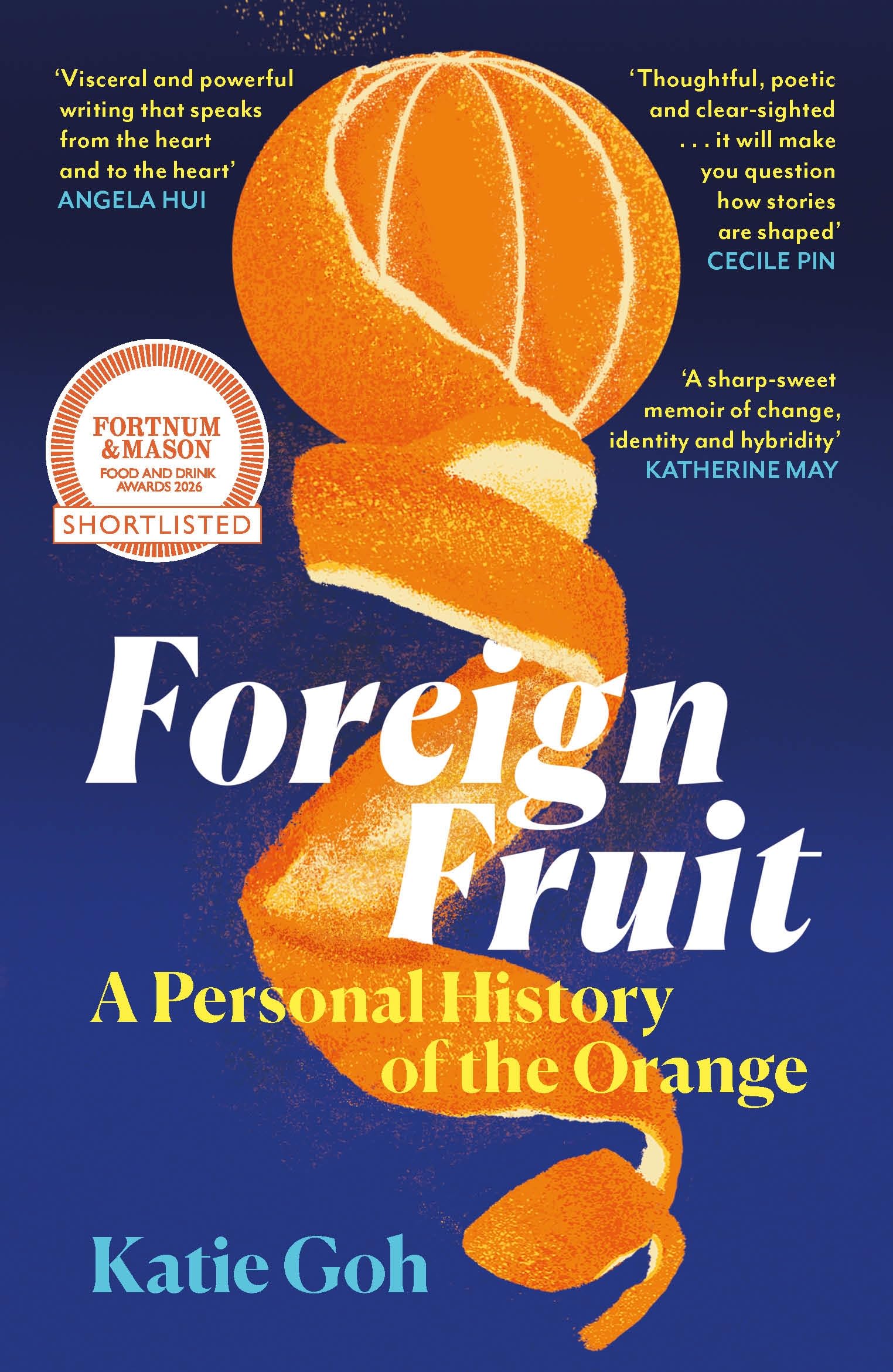 Foreign Fruit: A Personal History of the Orange