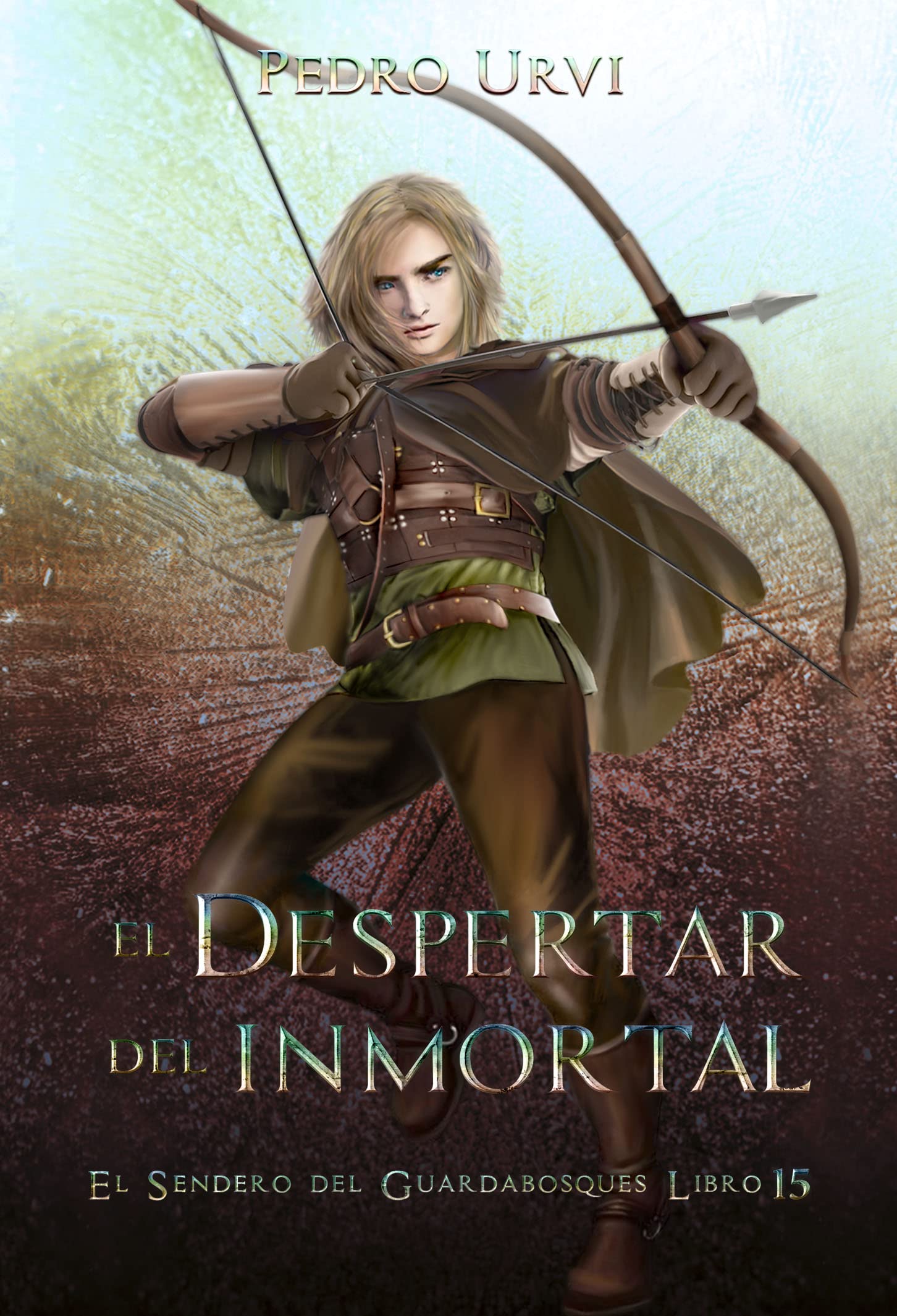El Despertar del Inmortal: (El Sendero del Guardabosques, Libro 15) (Spanish Edition)