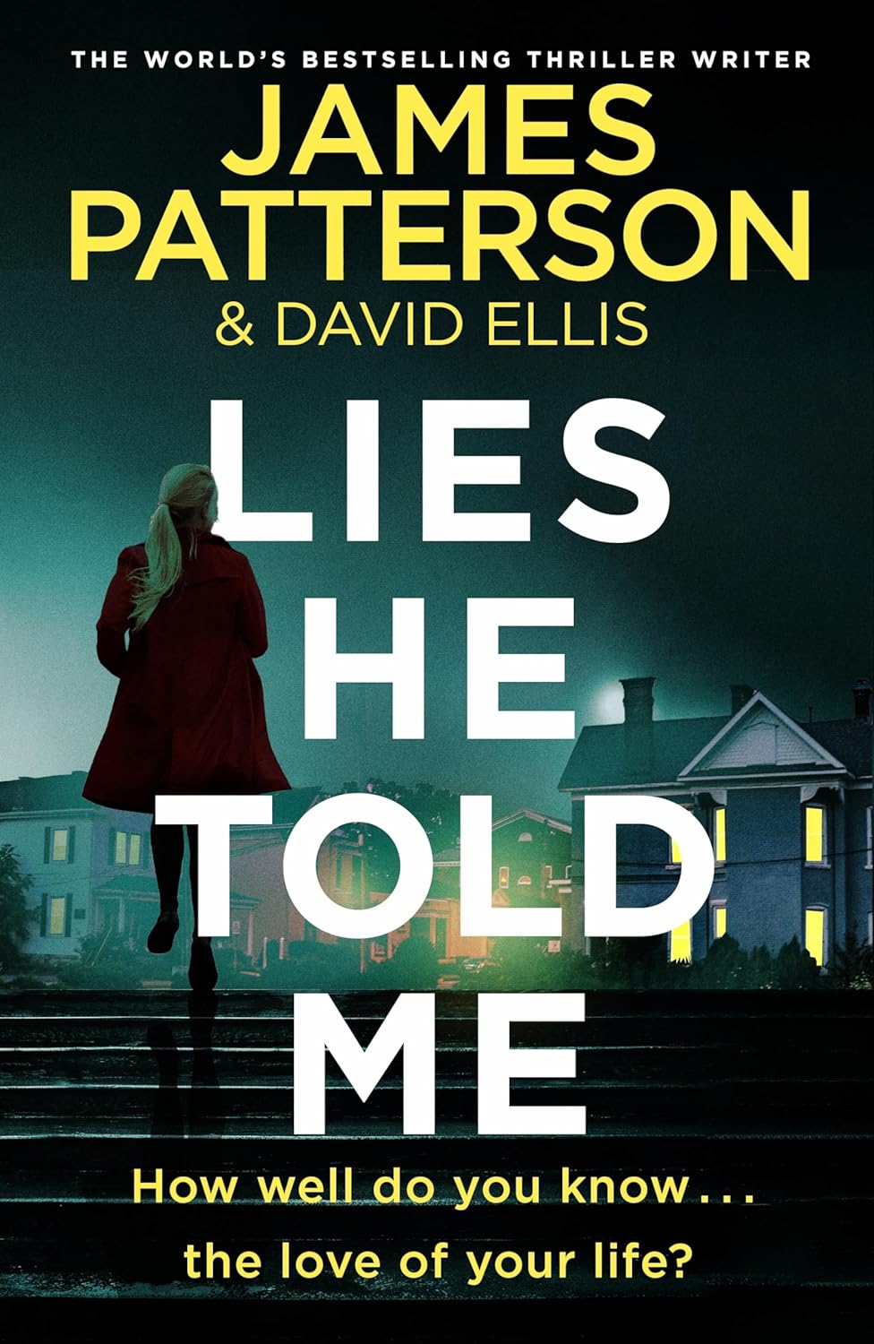 Lies He Told Me James Patterson, David Ellis 9781529136548 Amazon