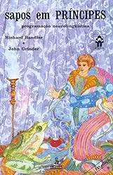 Sapos em príncipes: programação neurolinguística: 17