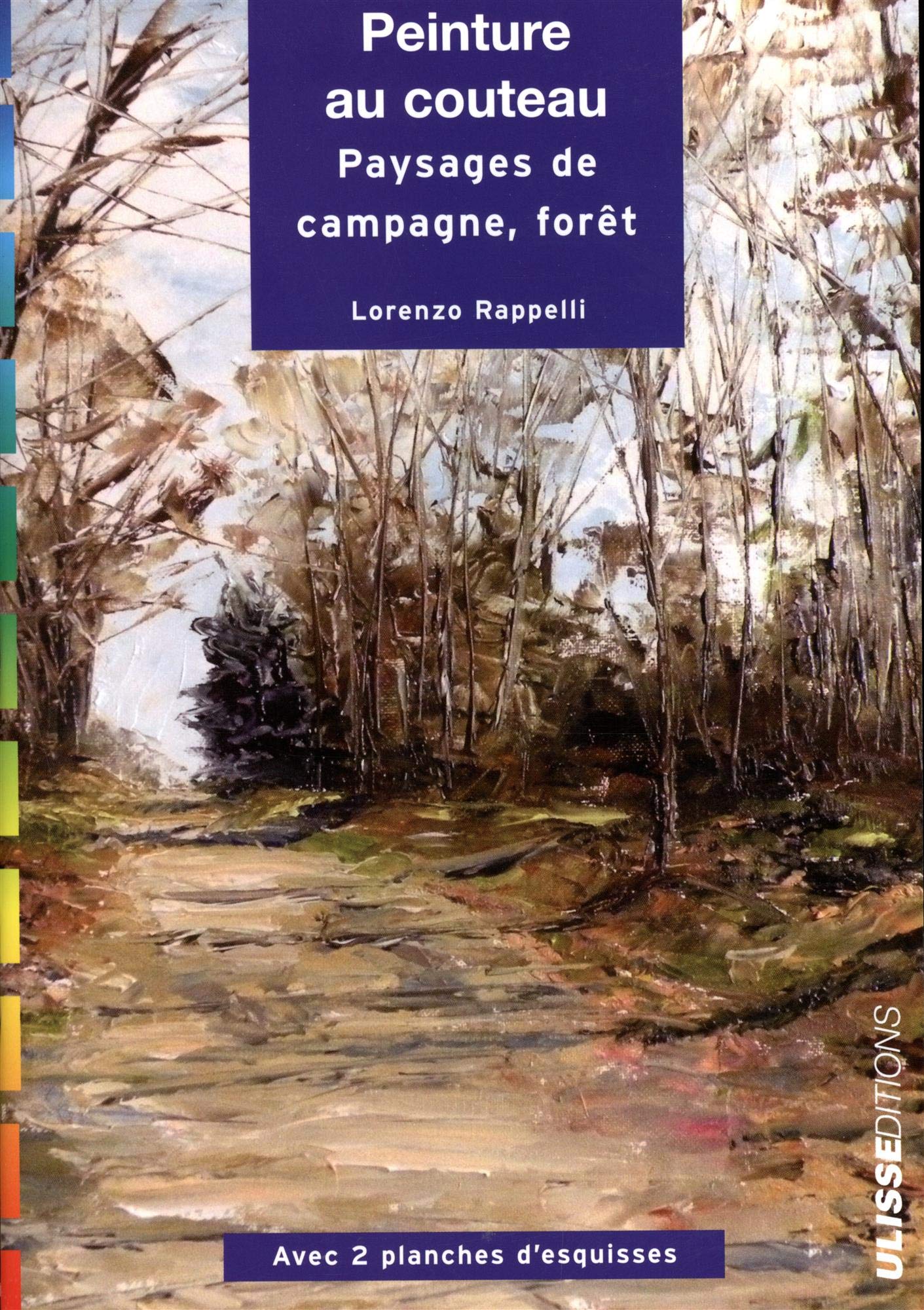 PEINTURE AU COUTEAU PAYSAGES CAMPAGNE FORET (0): Paysages, campagne, forêt