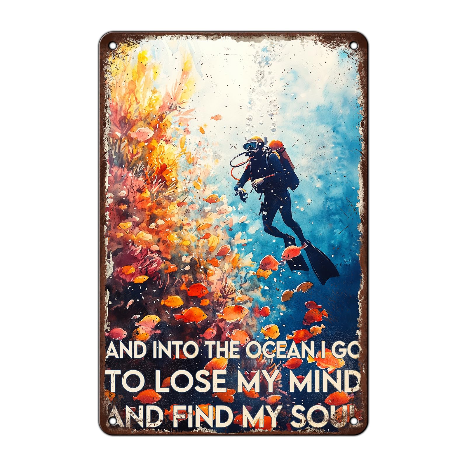 Anceky And Into The Ocean I Go To Lose My Mind And Find My Soul Metal Tin Sign Retro Sign Wall Decor for Garage Coffee Bar Plub Home Bedroom 12×8 Inch
