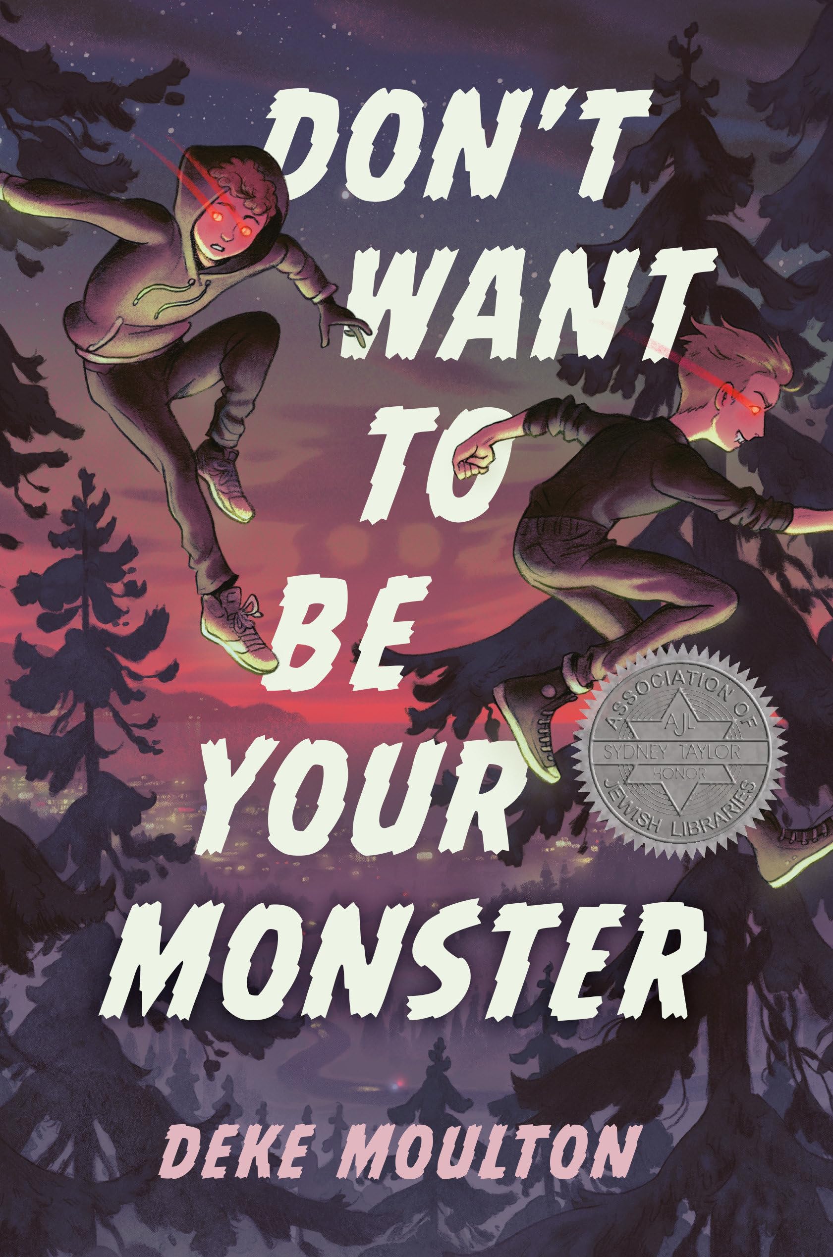 Don't Want to Be Your Monster [Book]