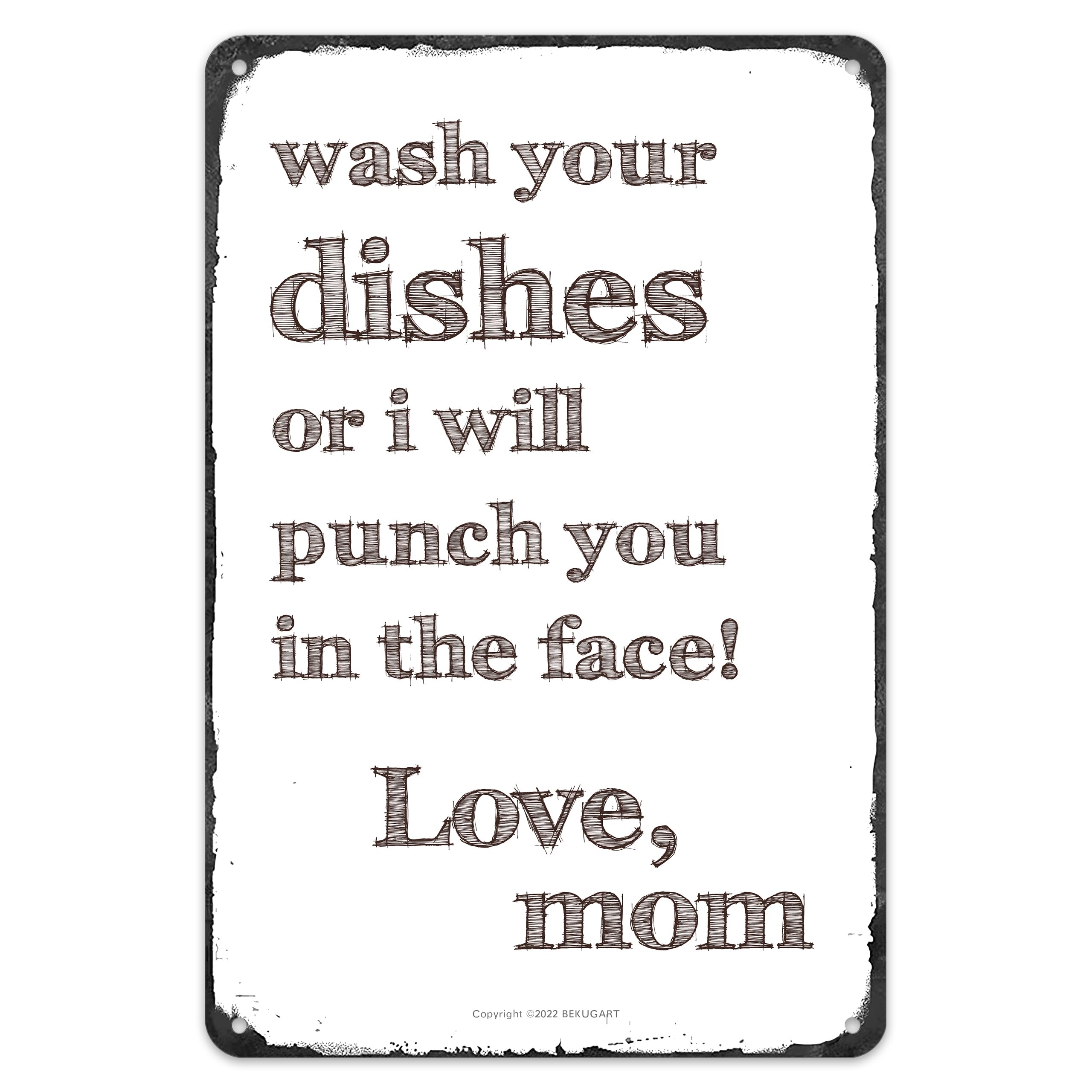 Funny Kitchen Metal Sign - Mom’s Funny Warning About Dishes - Wall Home Décor- Bar Wash Your Dishes Sign MOM - 8x12 in