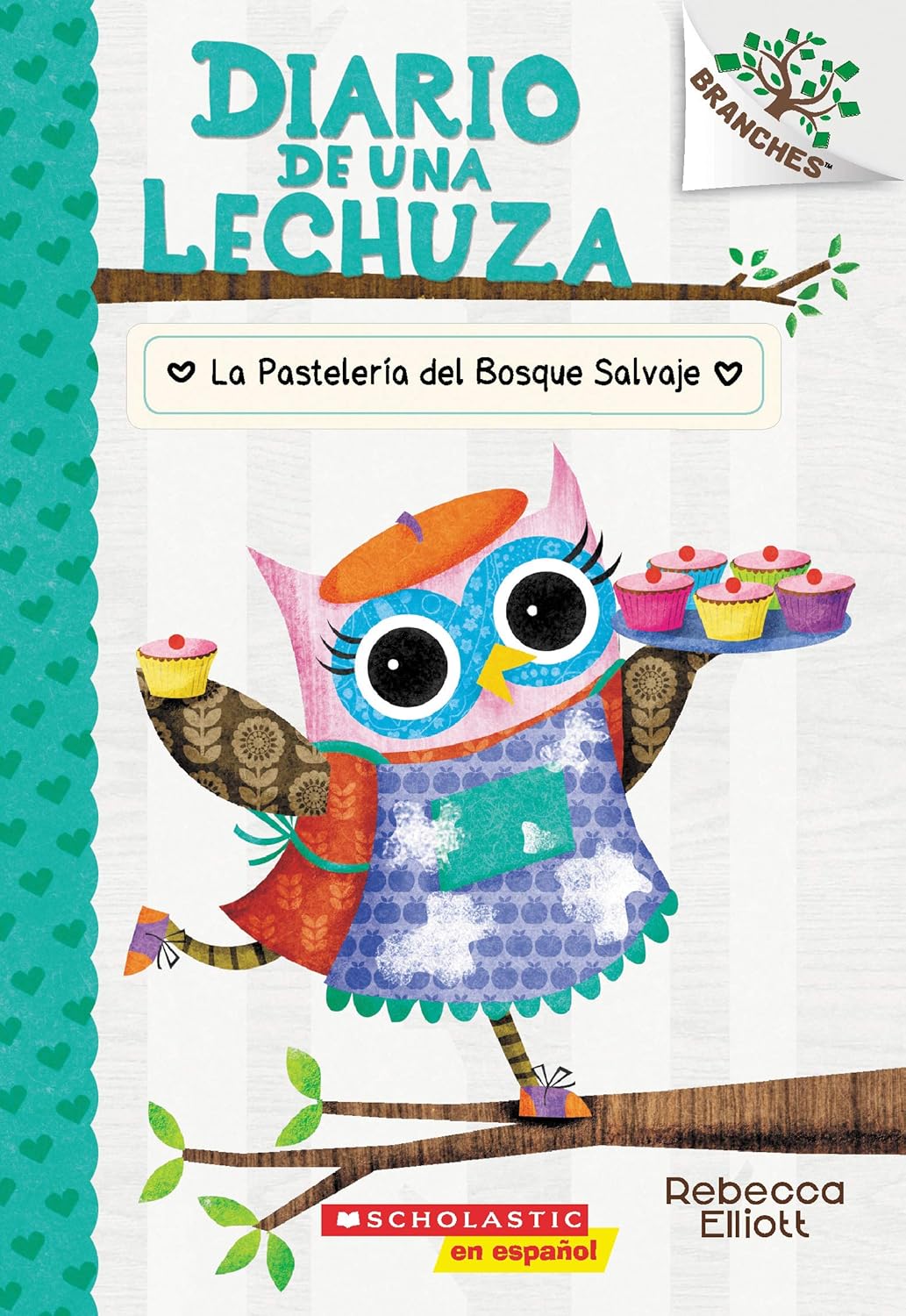 Diario de una Lechuza #7: La Pastelería del Bosque Salvaje (The Wildwood Bakery) (7) (Spanish Edition)      Paperback – Illustrated, July 30, 2019