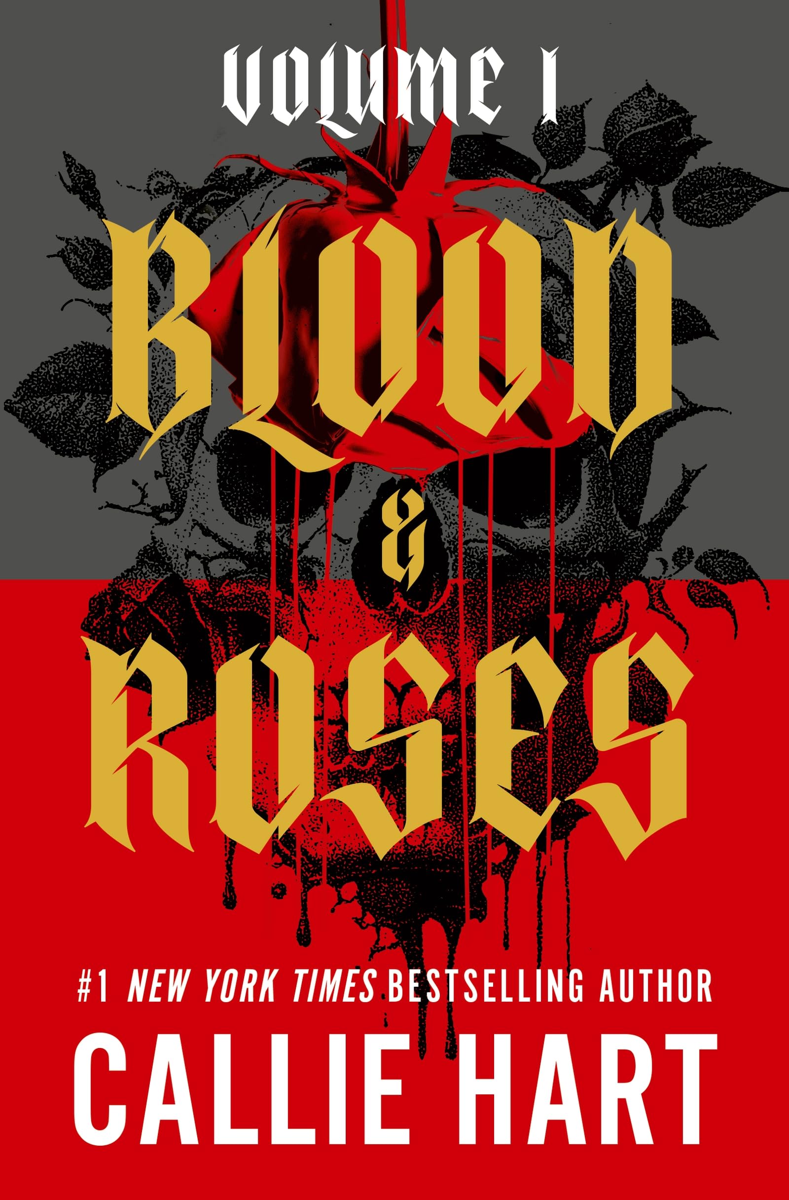 Blood & Roses Volume 1: your favourite new dark and steamy romance from the globally bestselling author of QUICKSILVER (Blood and Roses Series)