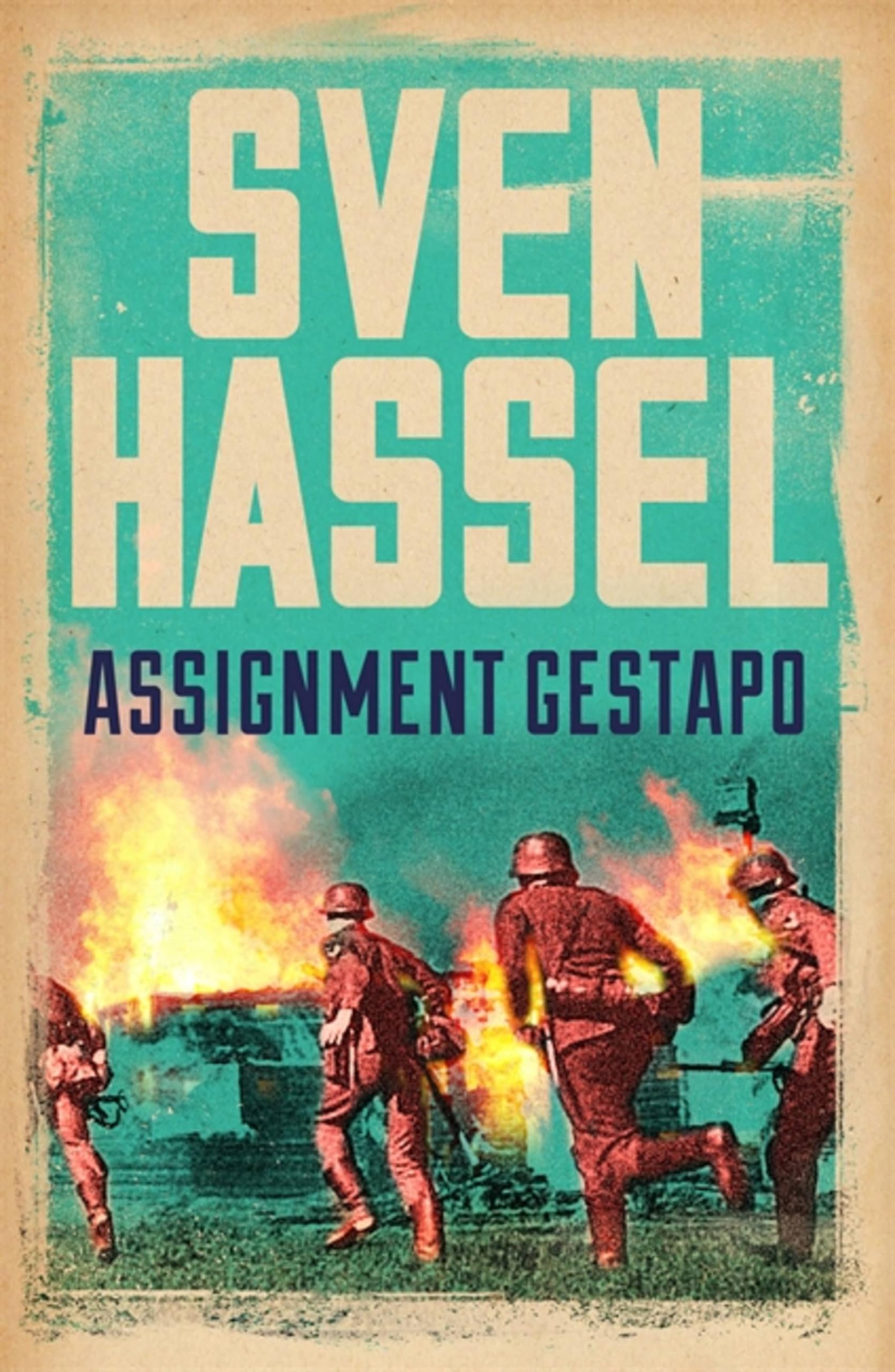 Assignment Gestapo (Sven Hassel War Classics)