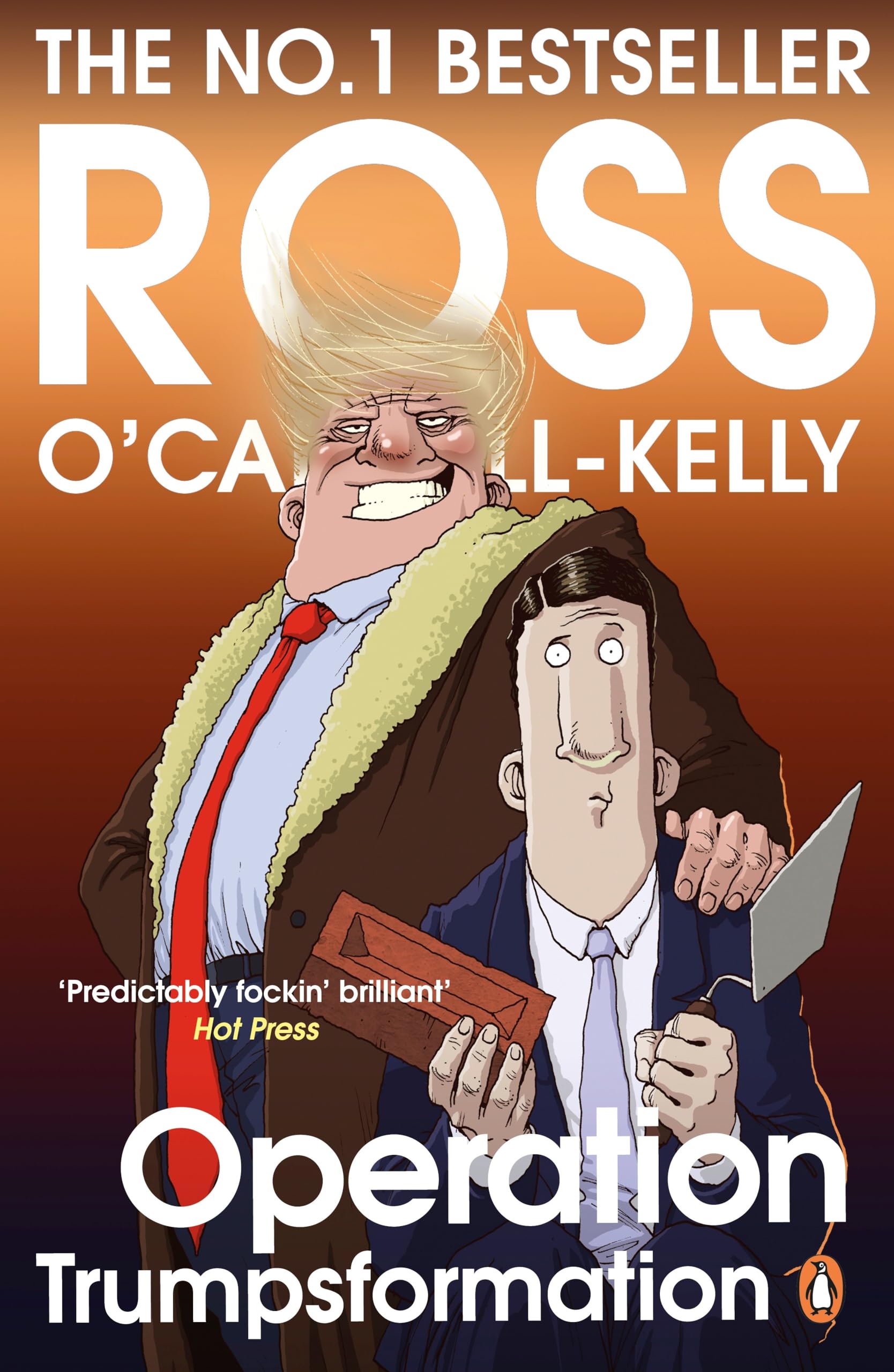 Operation Trumpsformation (Ross O’Carroll-Kelly, 15)